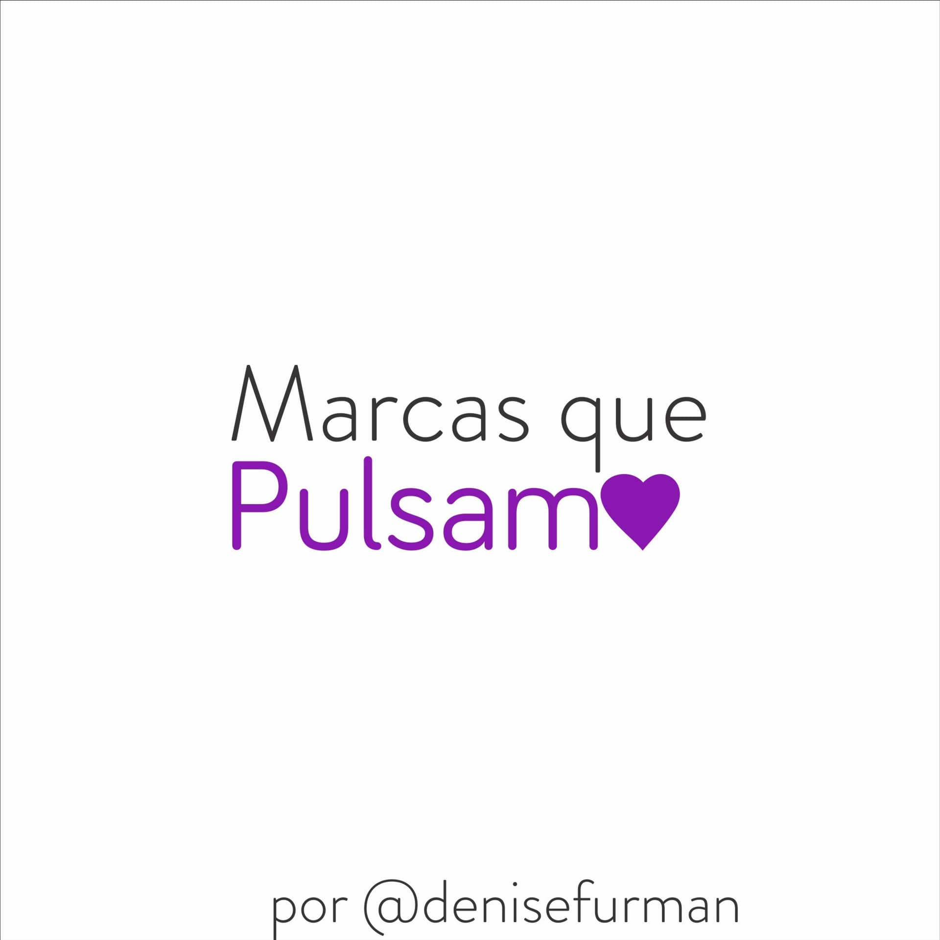 Marcas que Pulsam - Podcasts