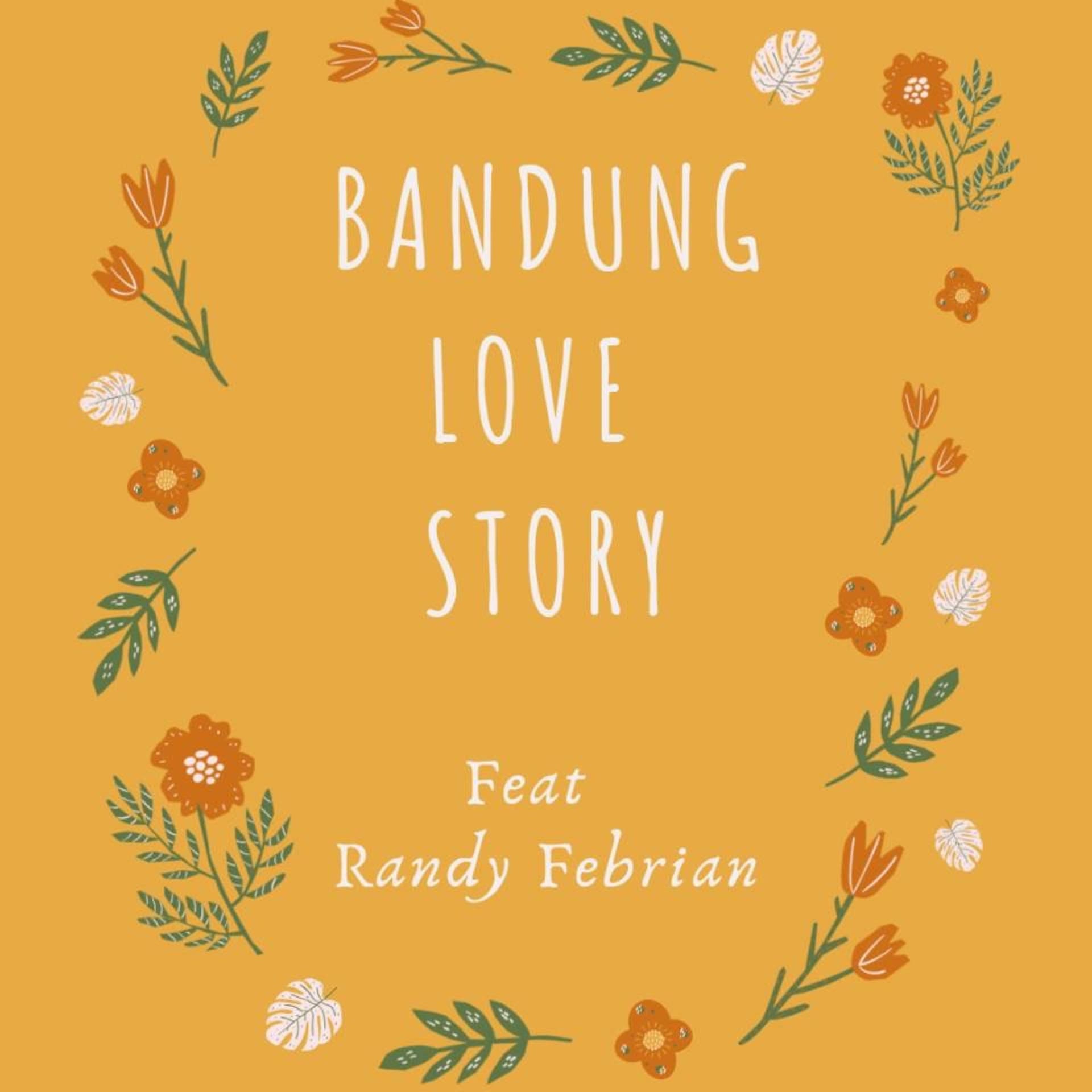 Bandung Love Story