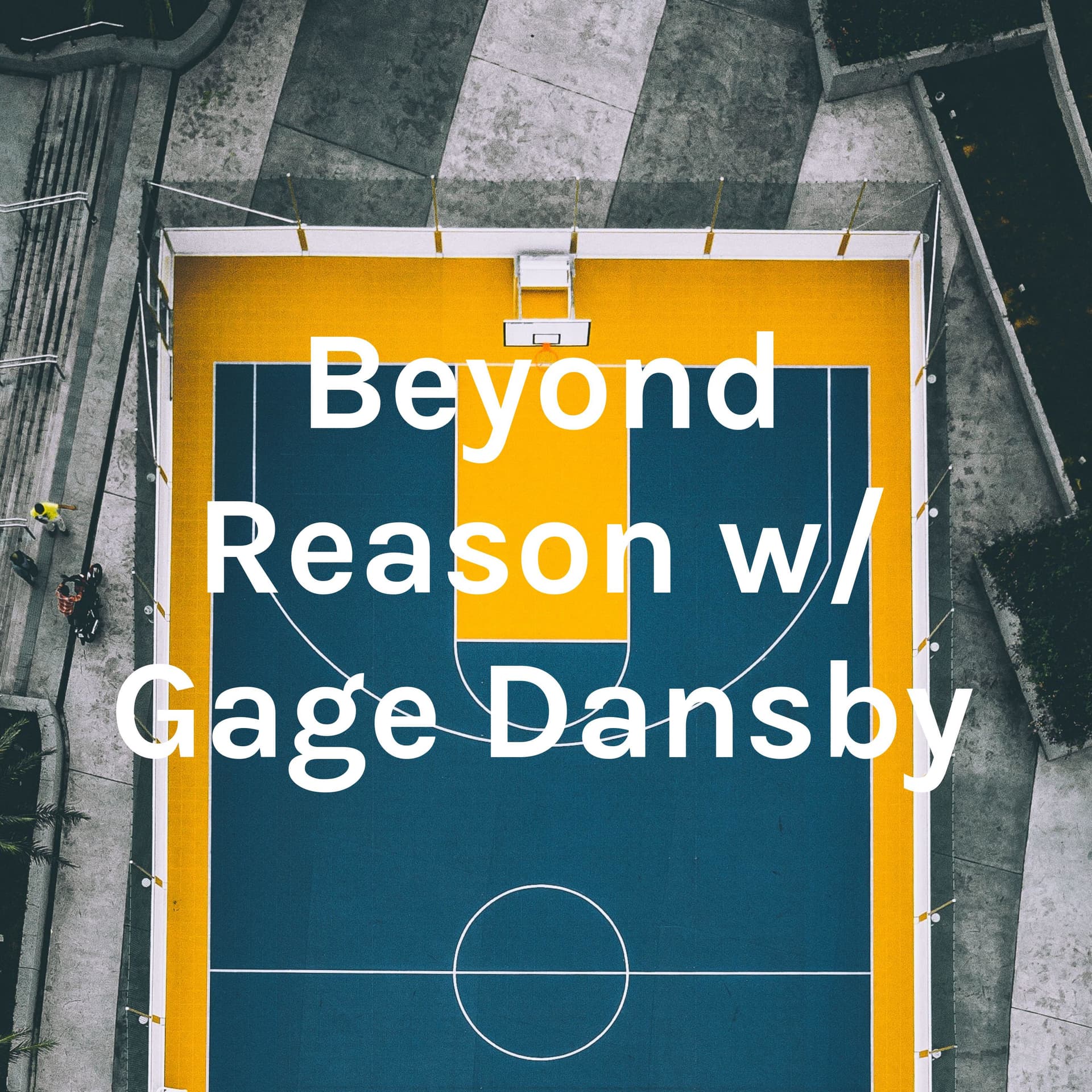 Beyond Reason with Gage Dansby - Podcasts