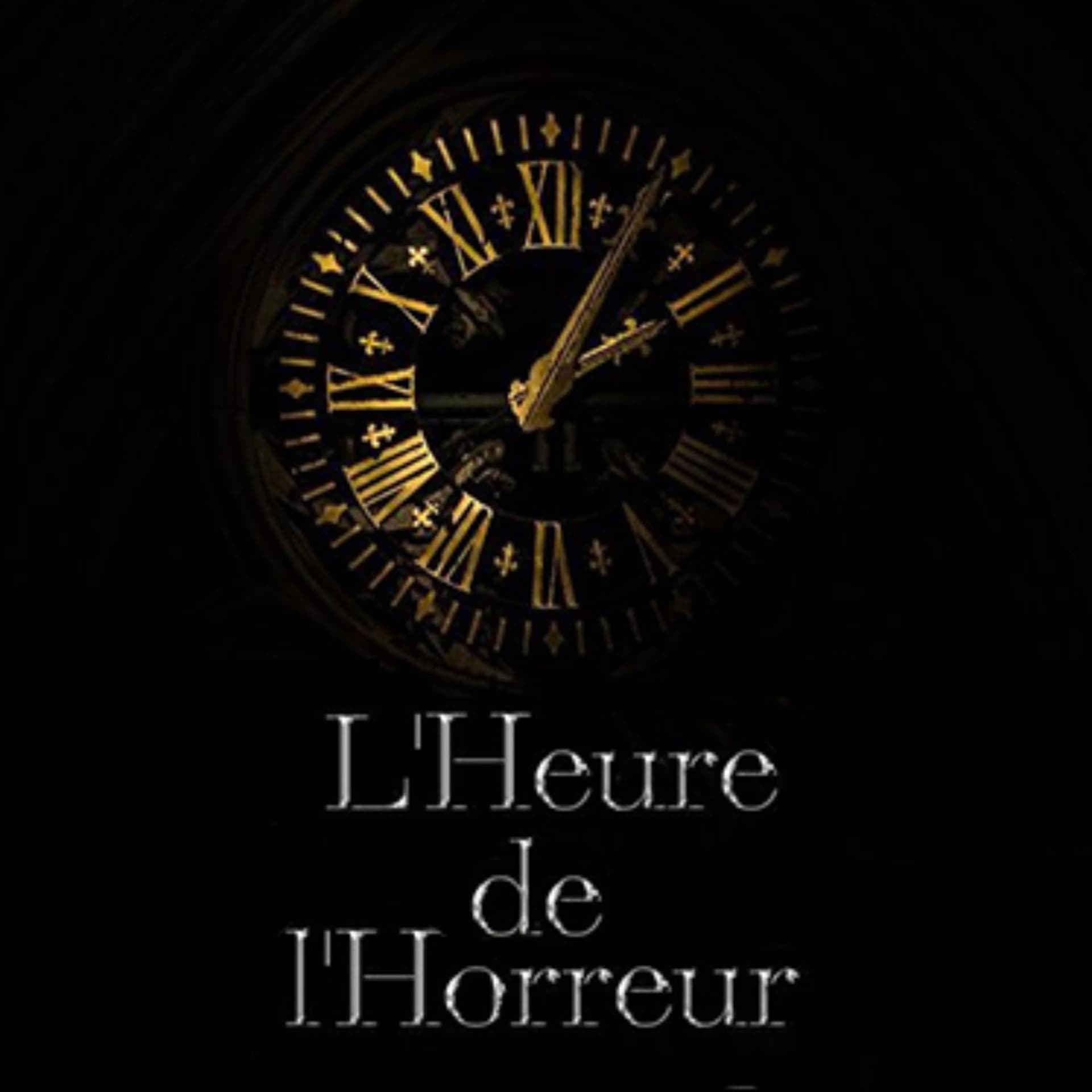 L'Heure de L'Horreur