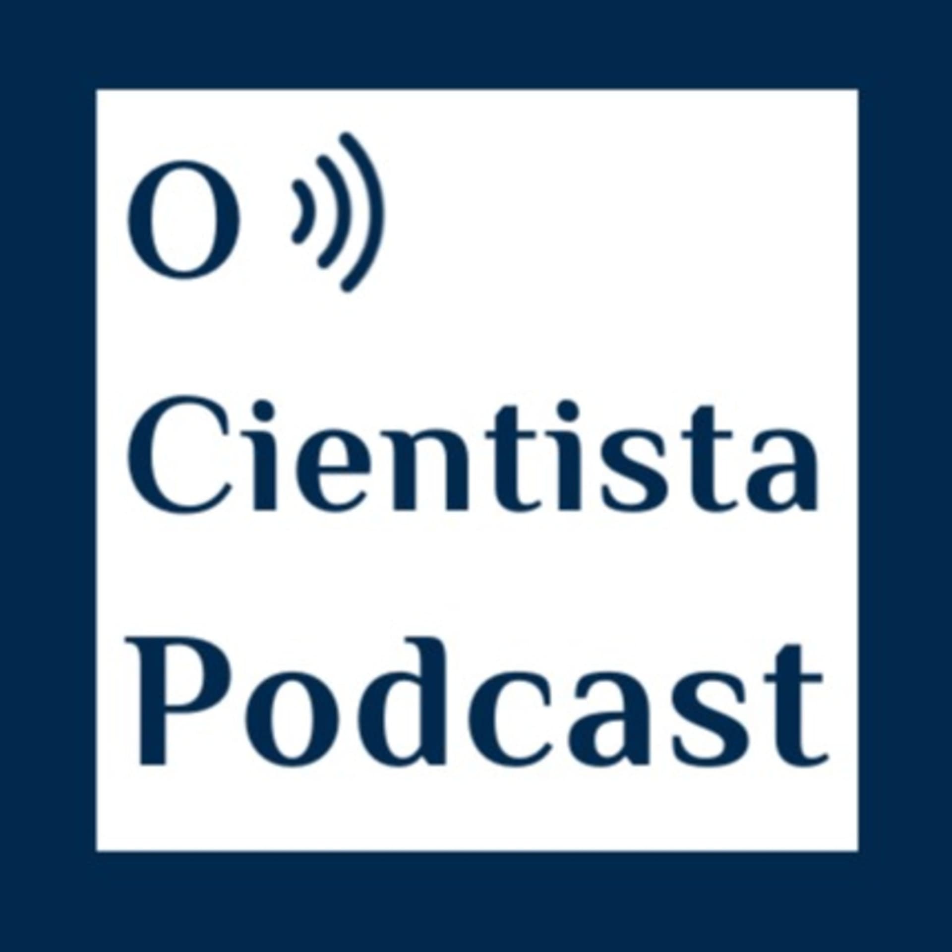 O Cientista Podcast - Podcasts