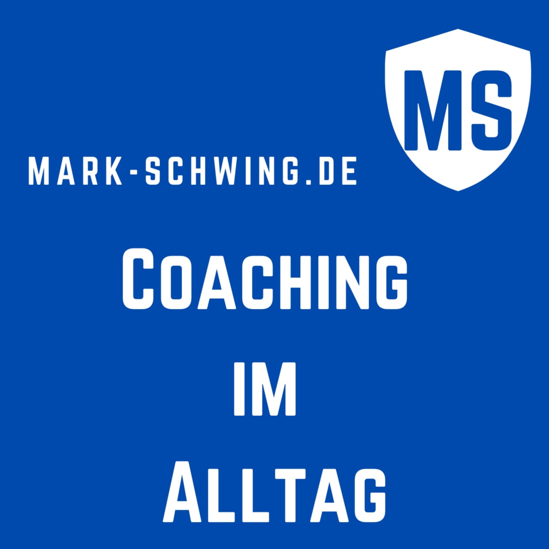 Coaching im Alltag - Podcasts