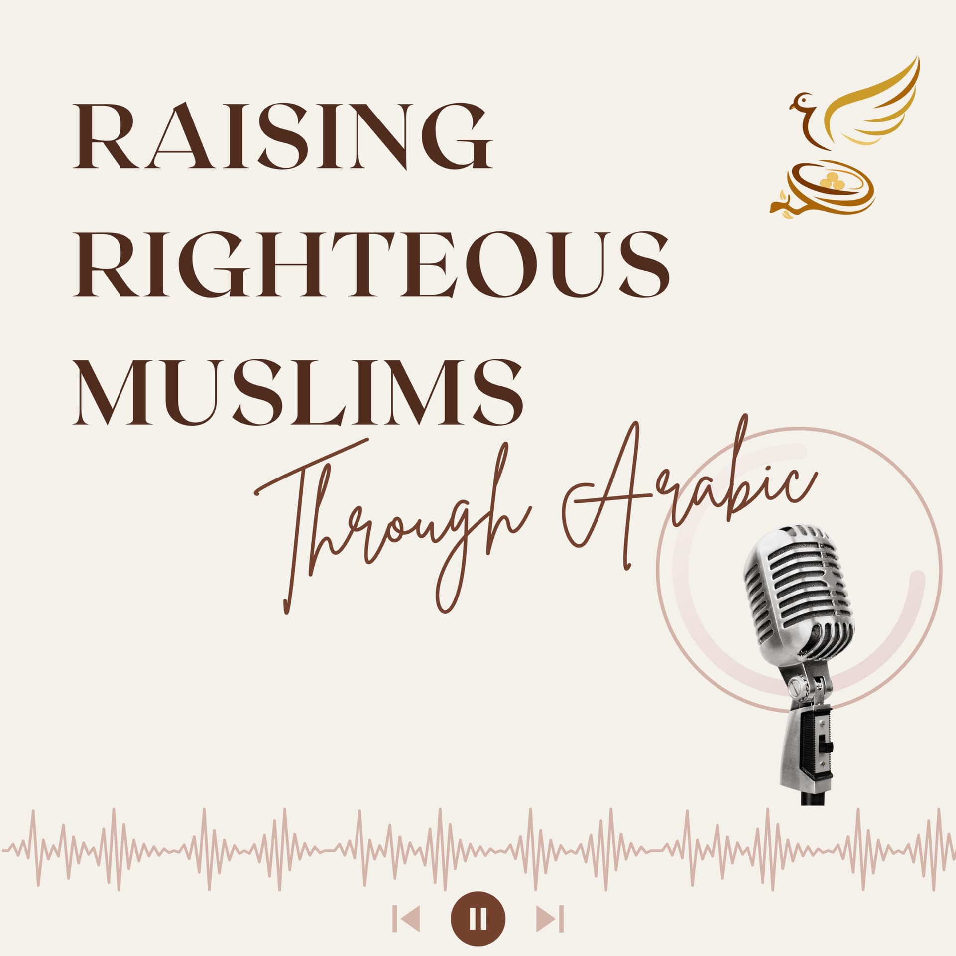 Raising Righteous Muslims through Arabic By Arabic Nest - Podcasts