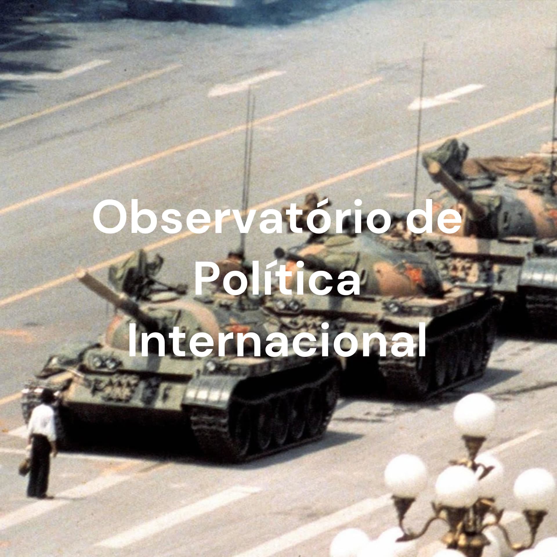 Observatório de Política Internacional - Anglo Taubaté - Podcasts