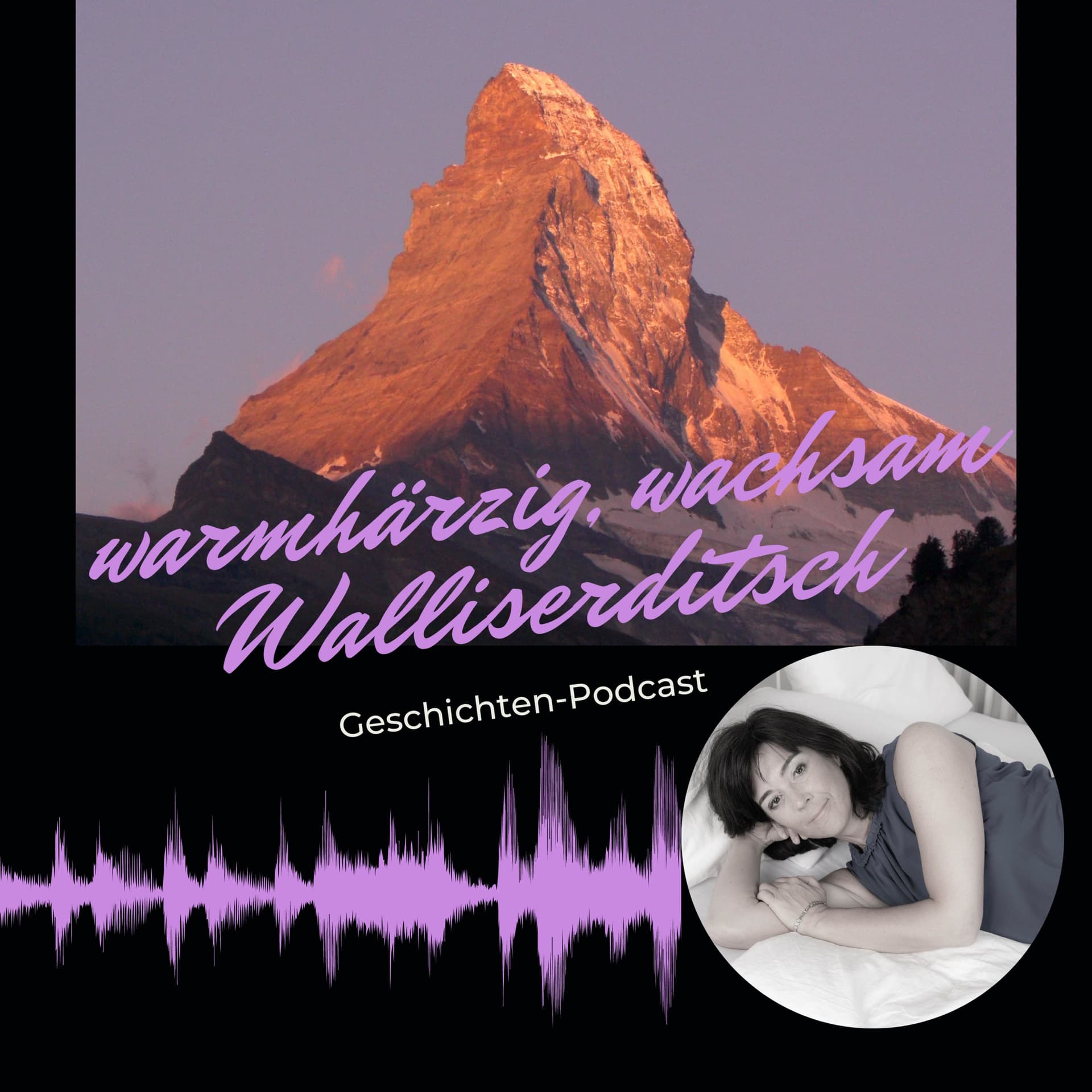 warmhärzig, wachsam Walliserditsch - Podcasts