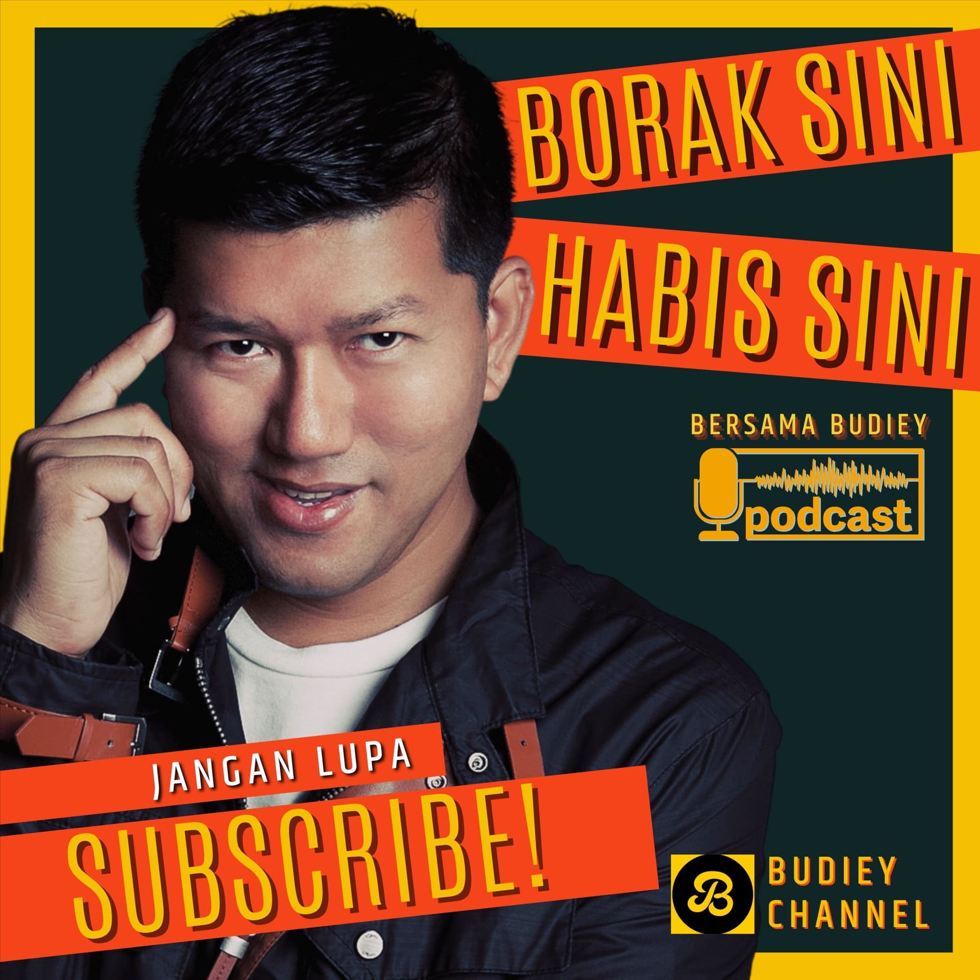 BORAK SINI HABIS SINI - Podcasts
