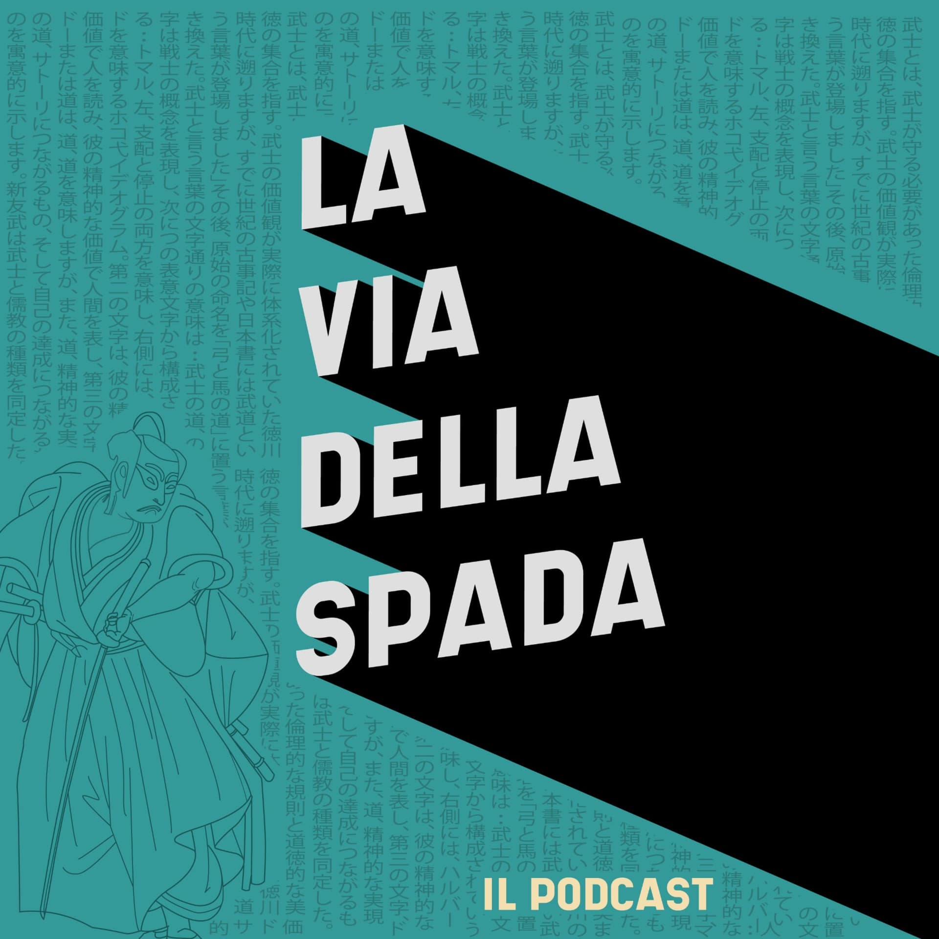 La Via della Spada - Podcasts