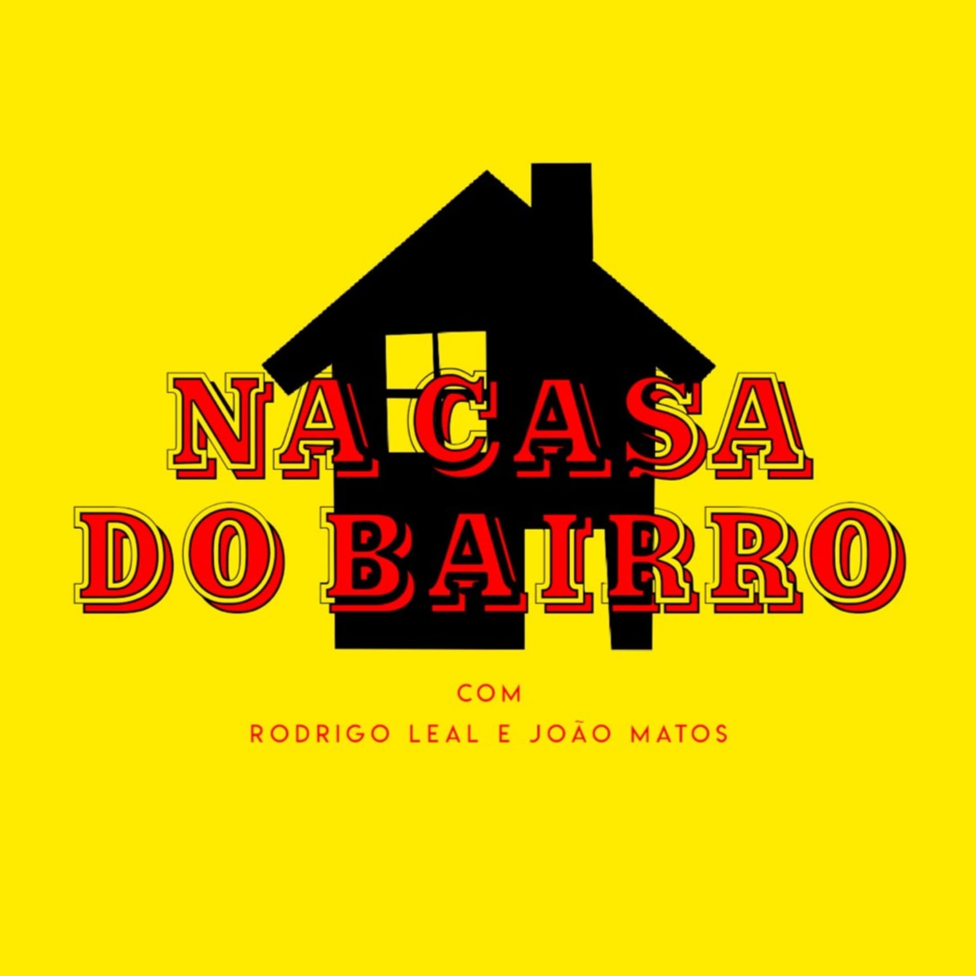 Na Casa do Bairro - Podcasts