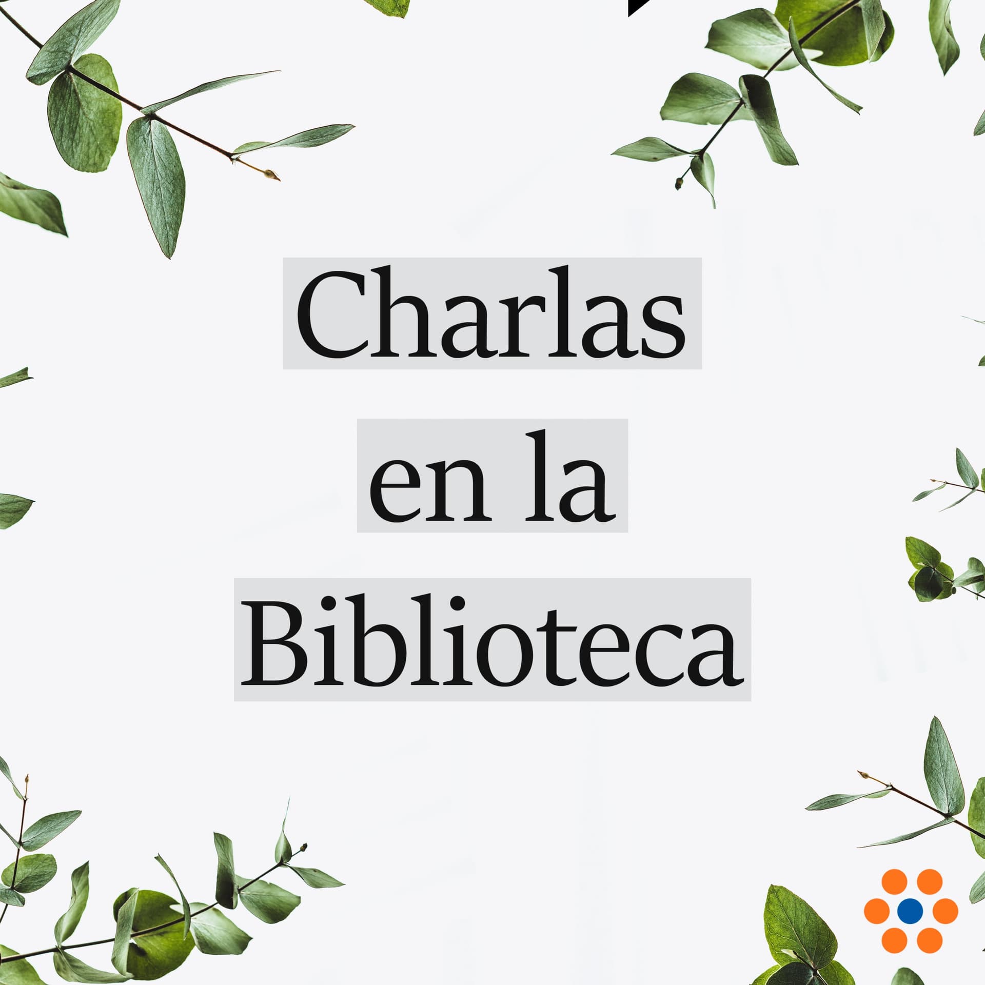 Charlas en la Biblioteca - Podcasts