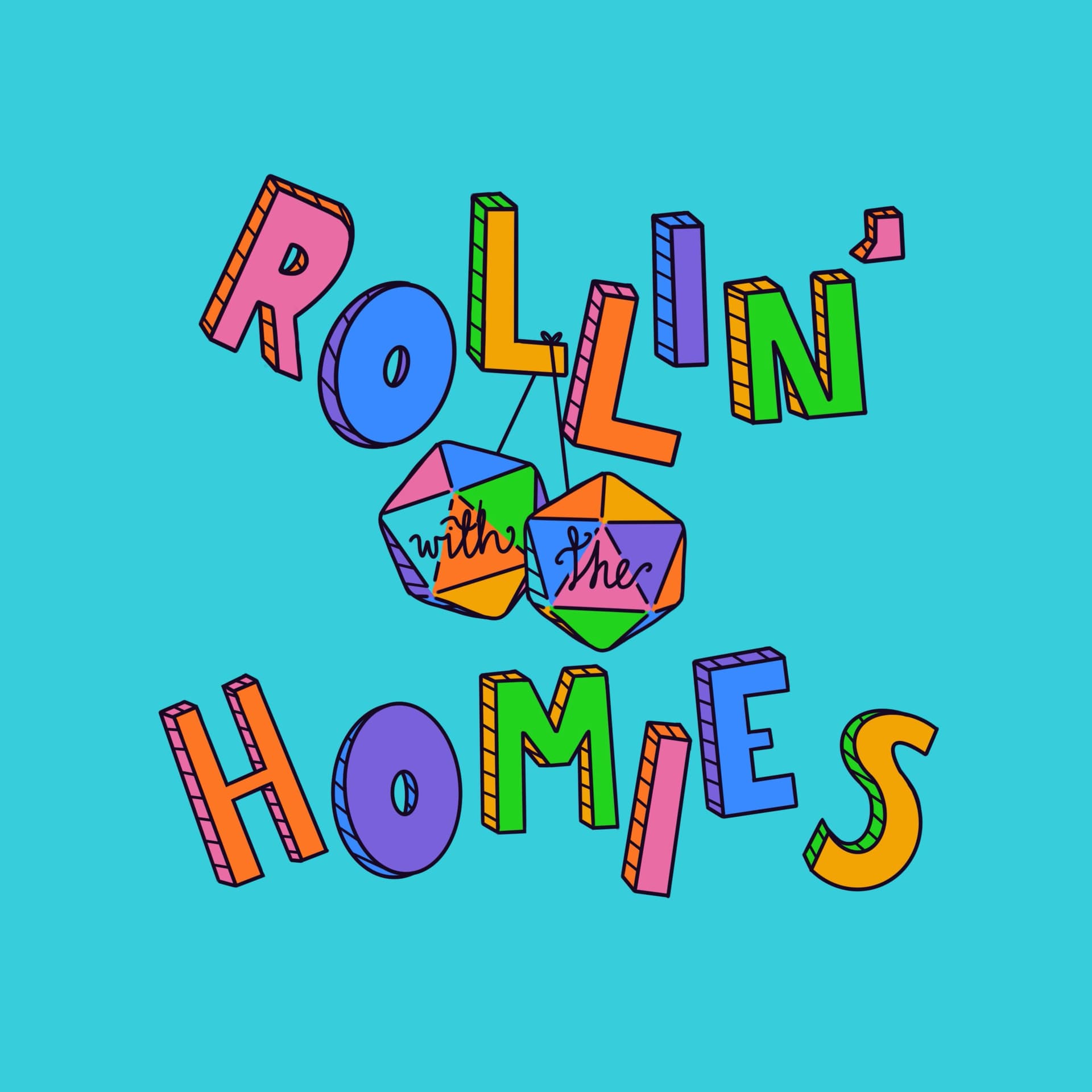 Rollin' with the Homies - Podcasts