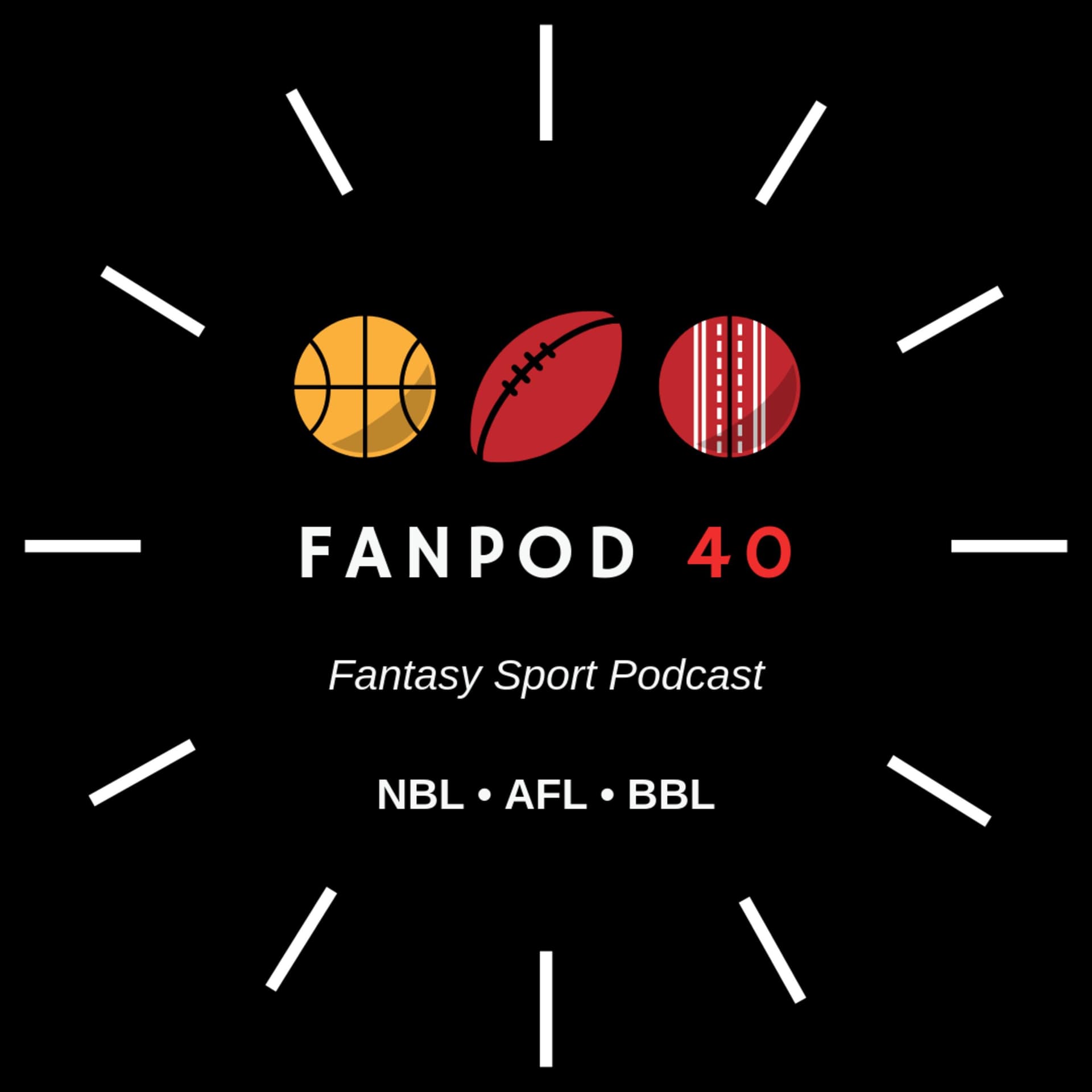 FanPod 40 🇦🇺 AFL Fantasy • NBL Fantasy • BBL Fantasy - Podcasts