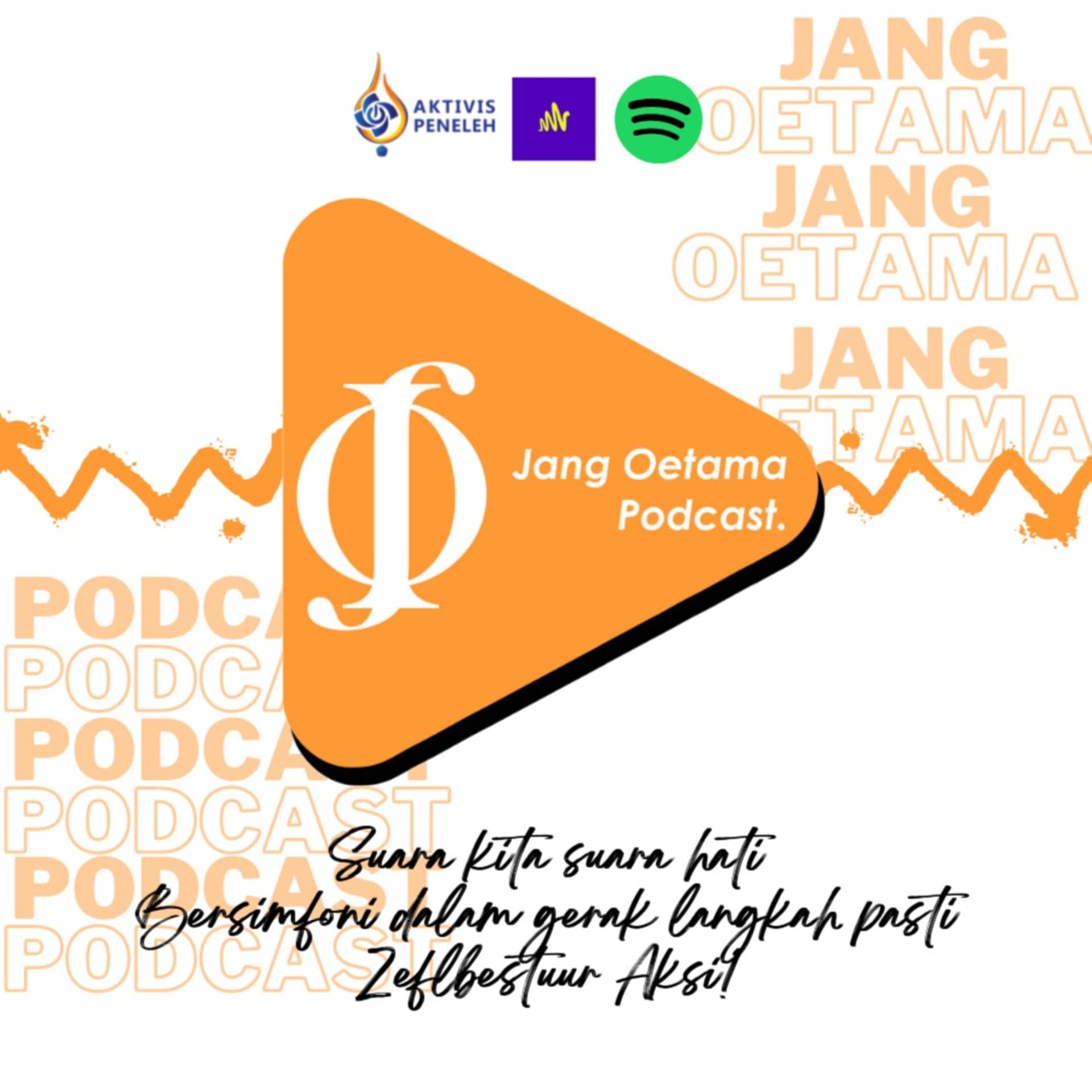 Jang Oetama Podcast - Podcasts