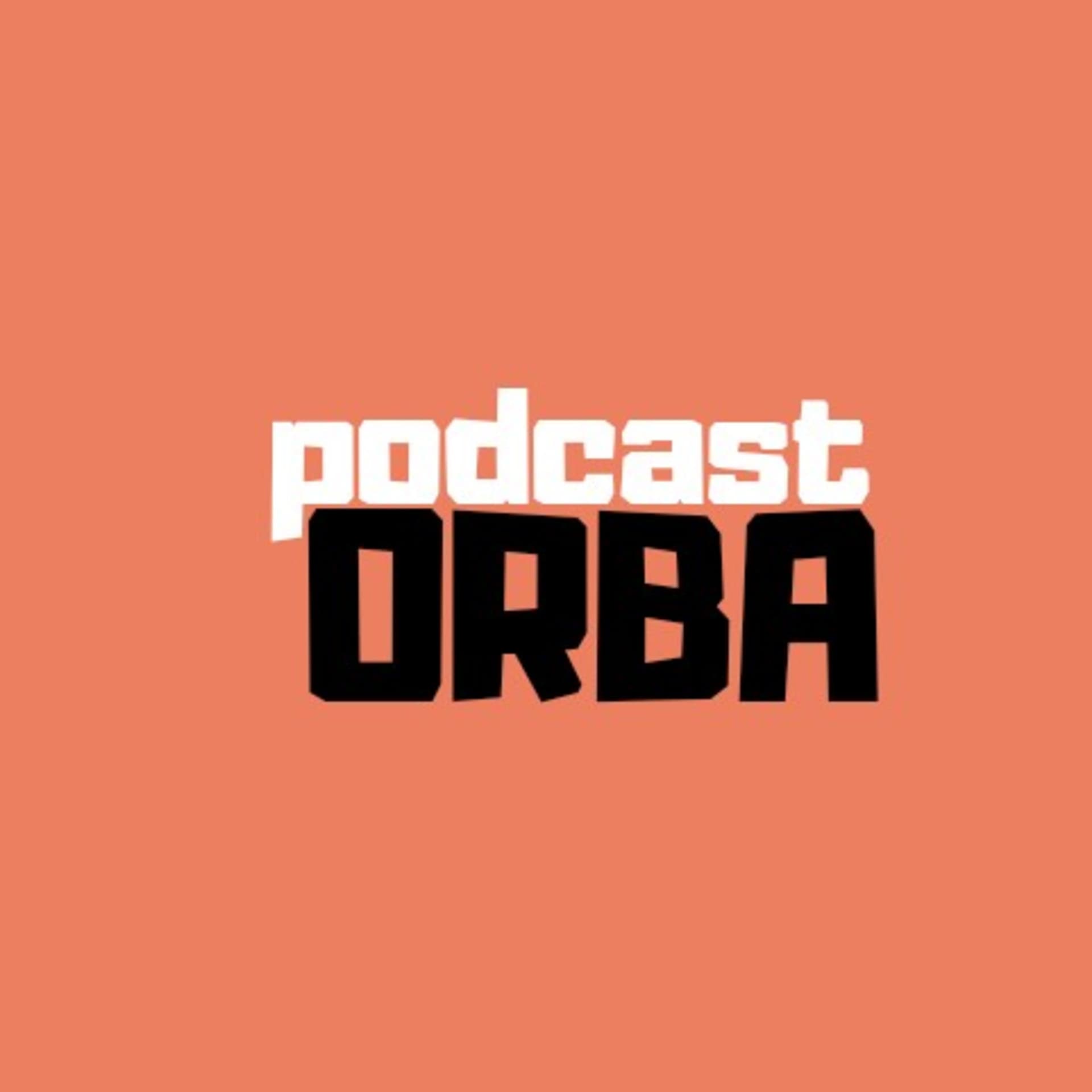 Podcast ORBA - Podcasts