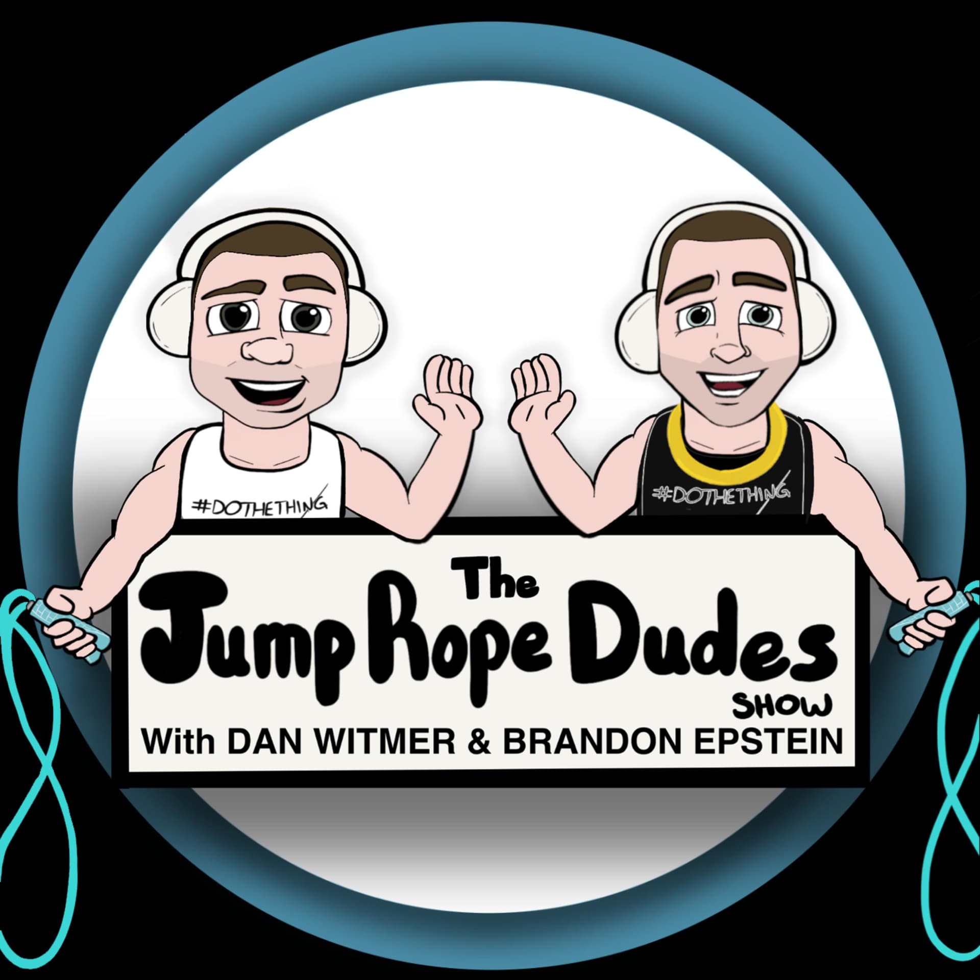 The Jump Rope Dudes Show - Podcasts