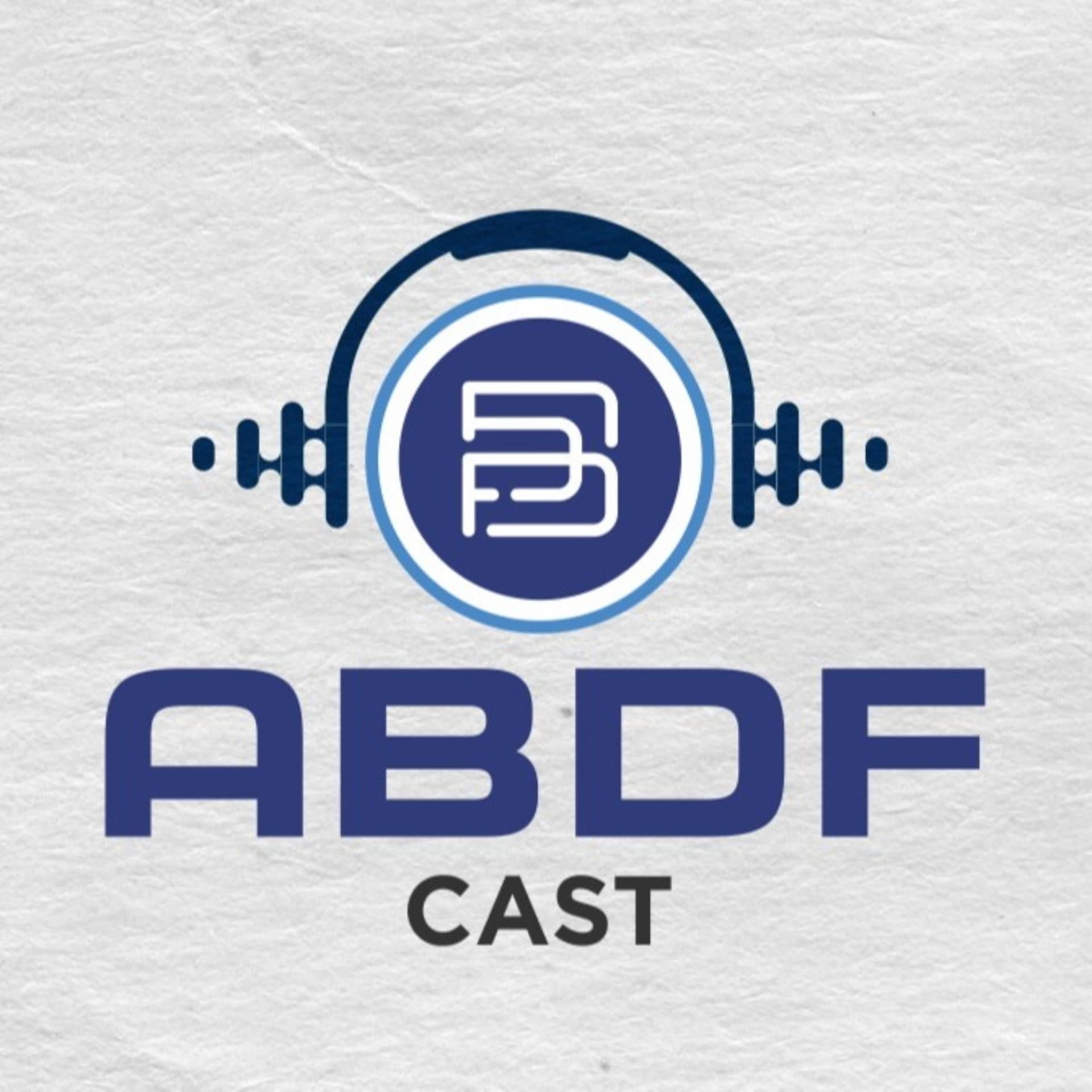 ABDF Cast - Podcasts