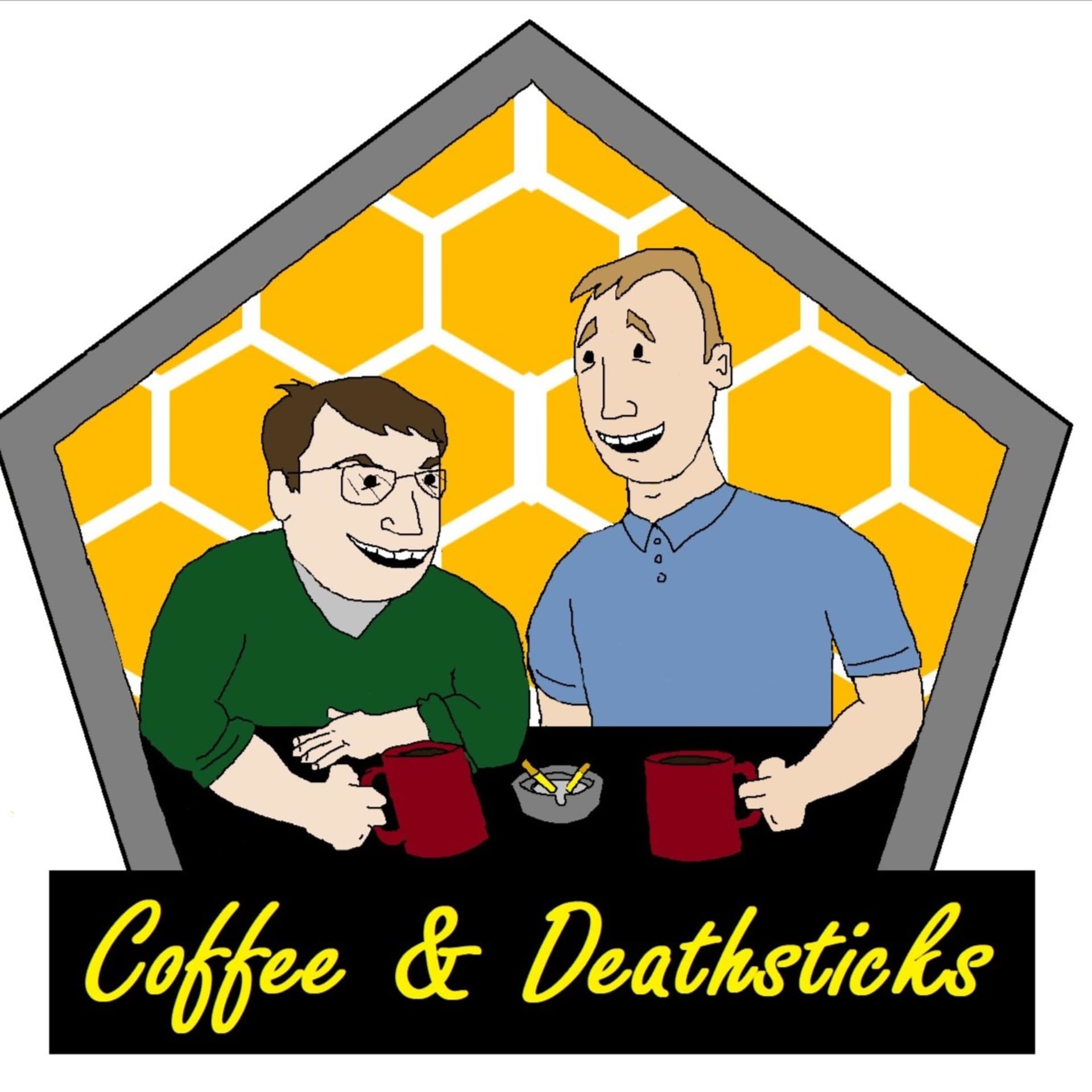 Coffee and Deathsticks - Podcasts