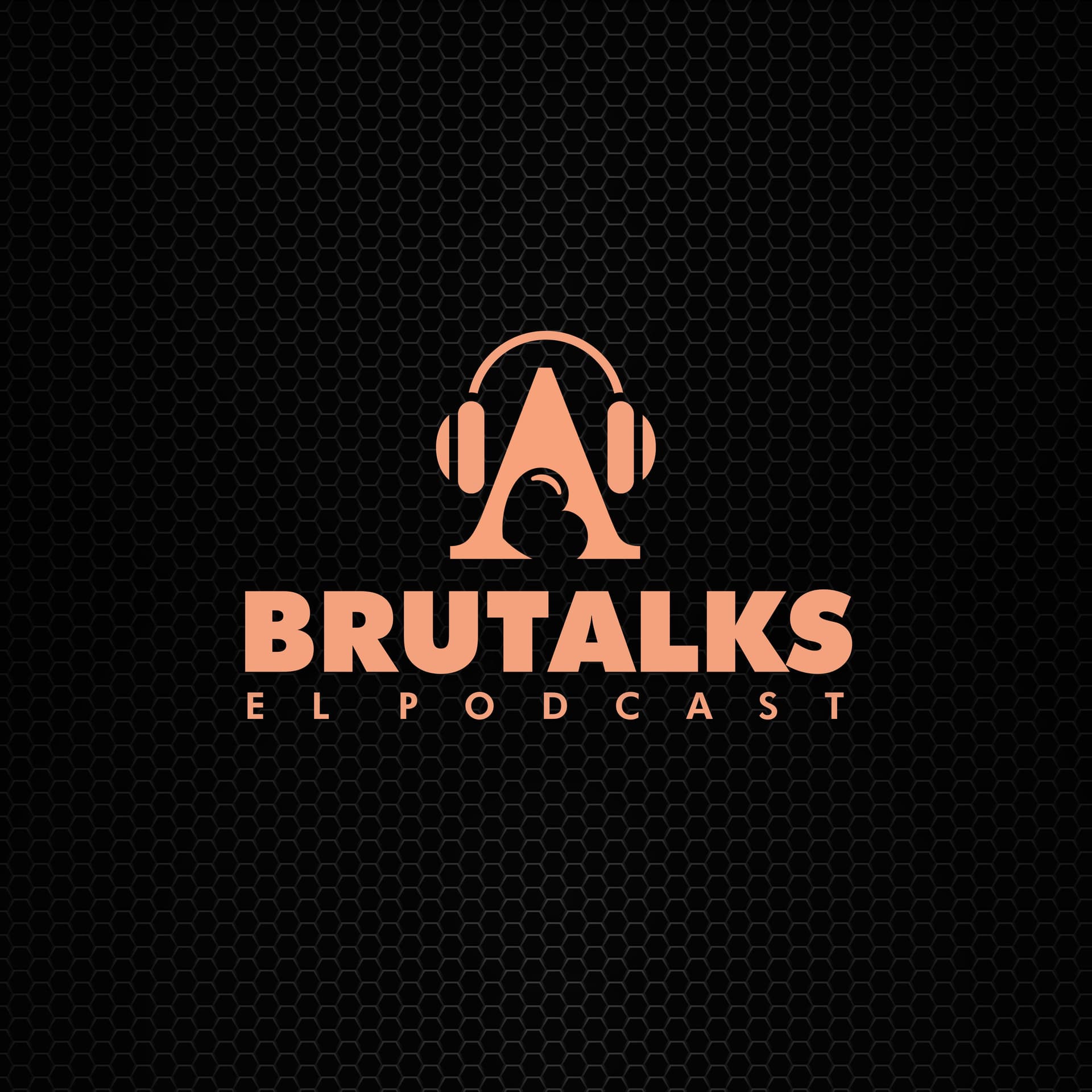 Brutalks: El Podcast - Podcasts
