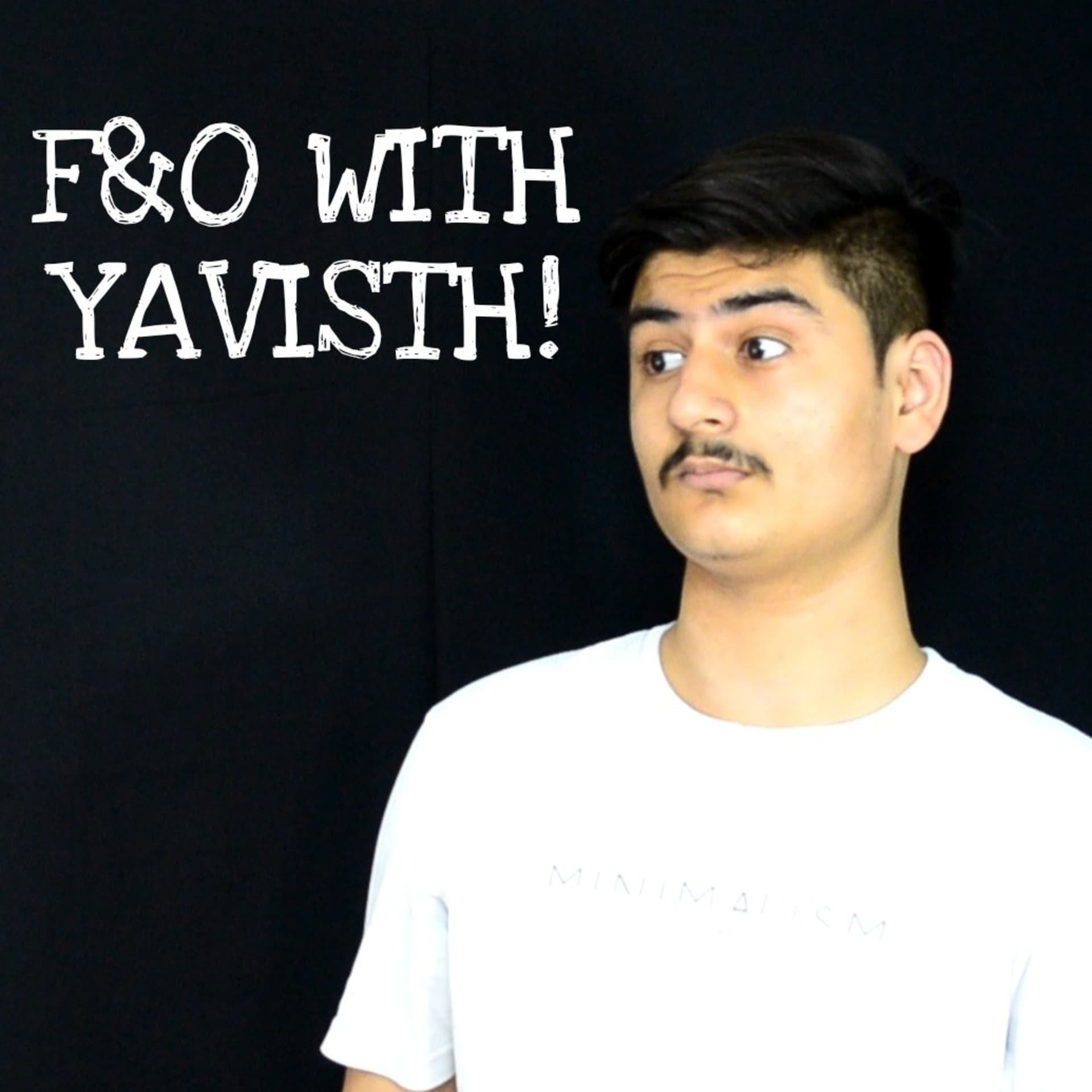 F&O with Yavisth - Podcasts