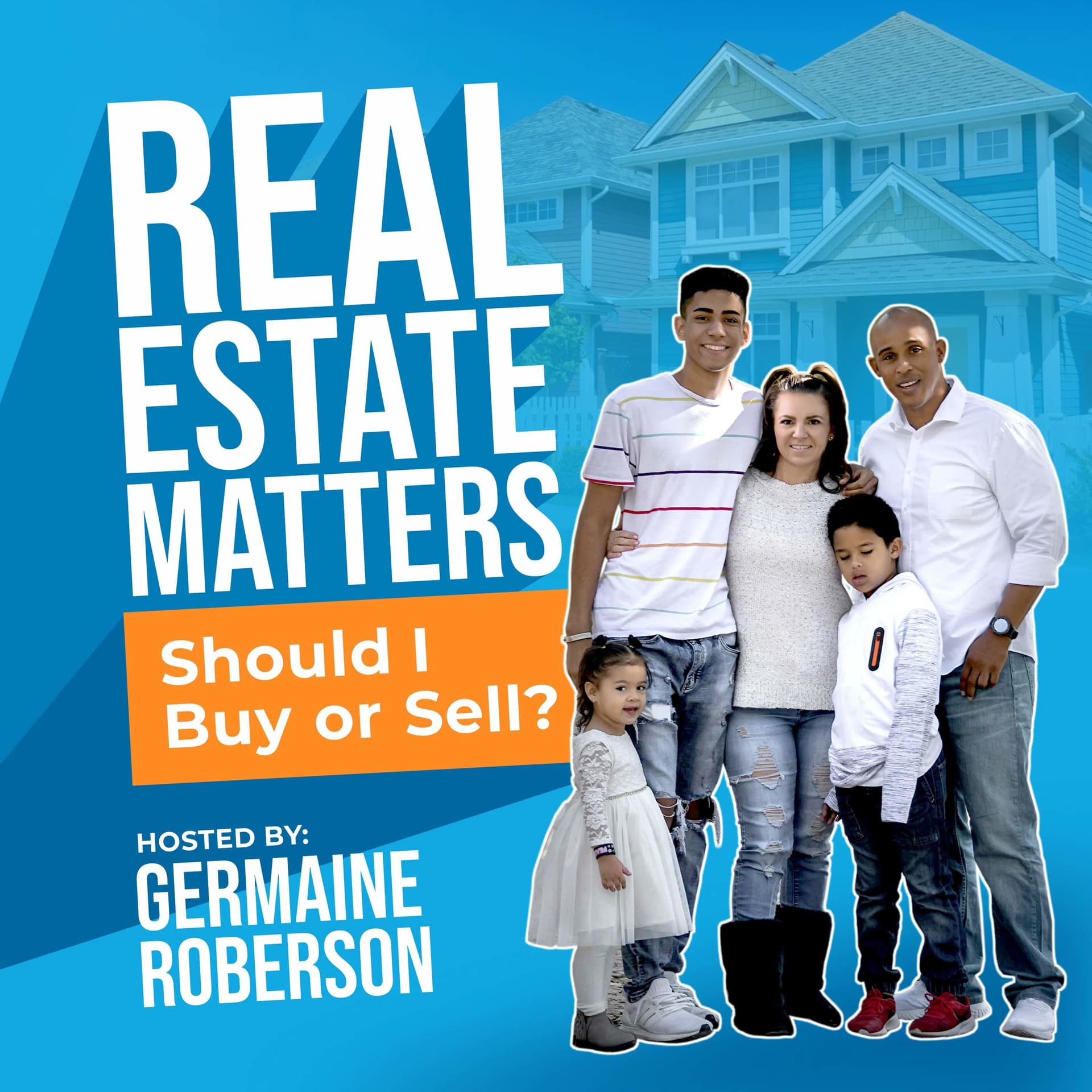 Germaine Roberson real estate matters most - Podcasts