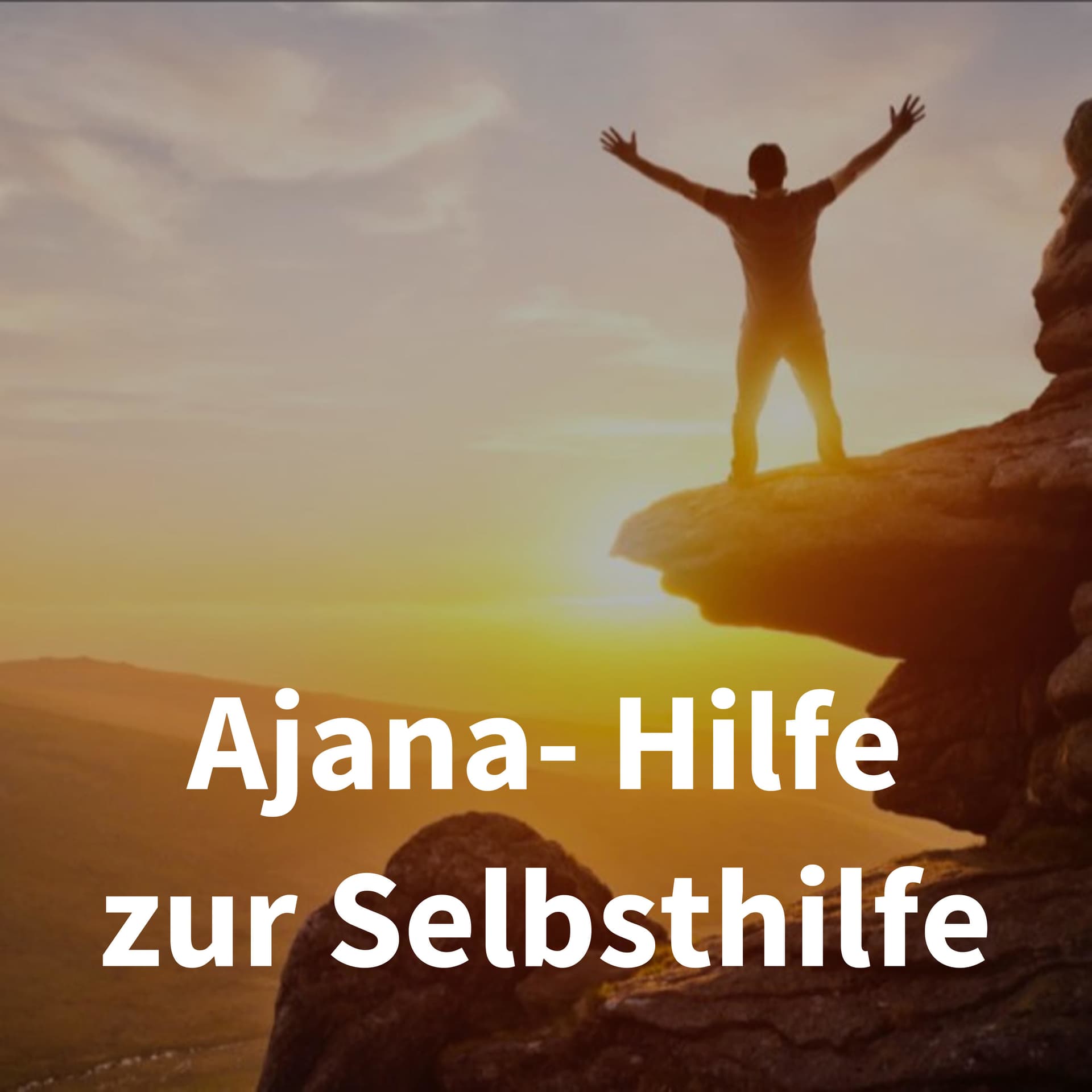 Ajana- Hilfe zur Selbsthilfe - Podcasts