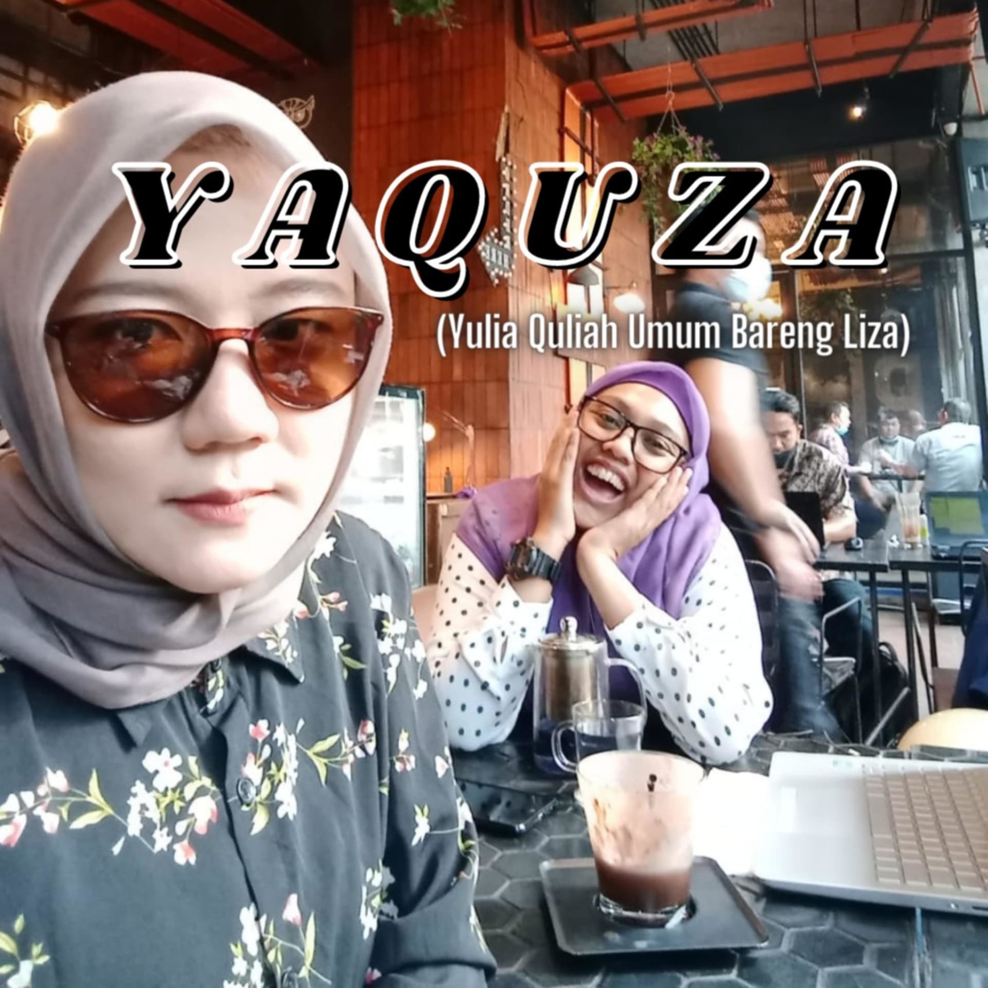 YAQUZA - Yulia Quliah Umum Bareng Liza - Podcasts