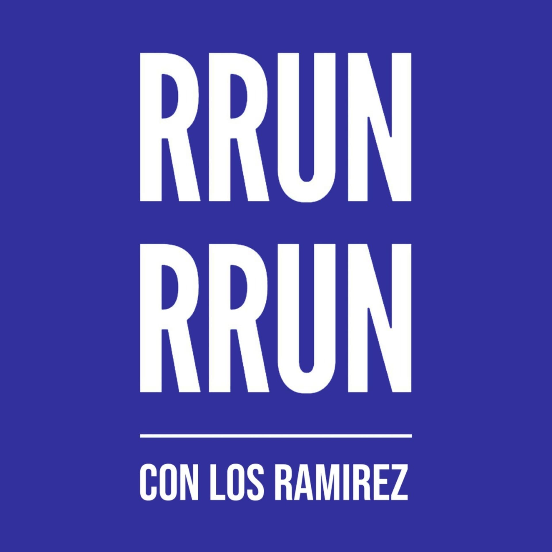 RRUN RRUN Con Los Ramirez - Podcasts