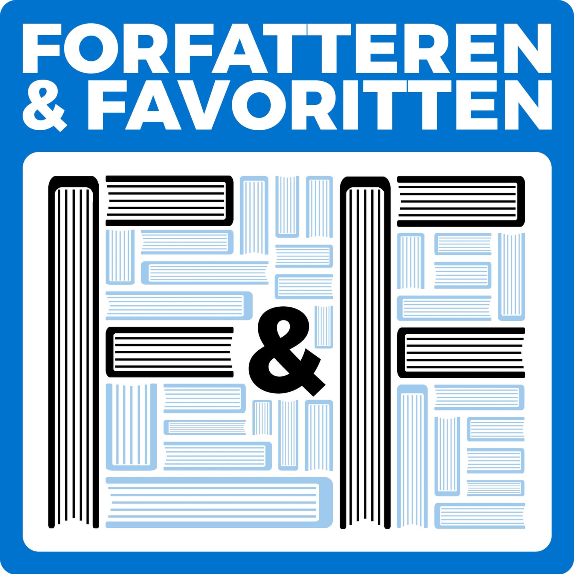 Forfatteren & Favoritten - Podcasts
