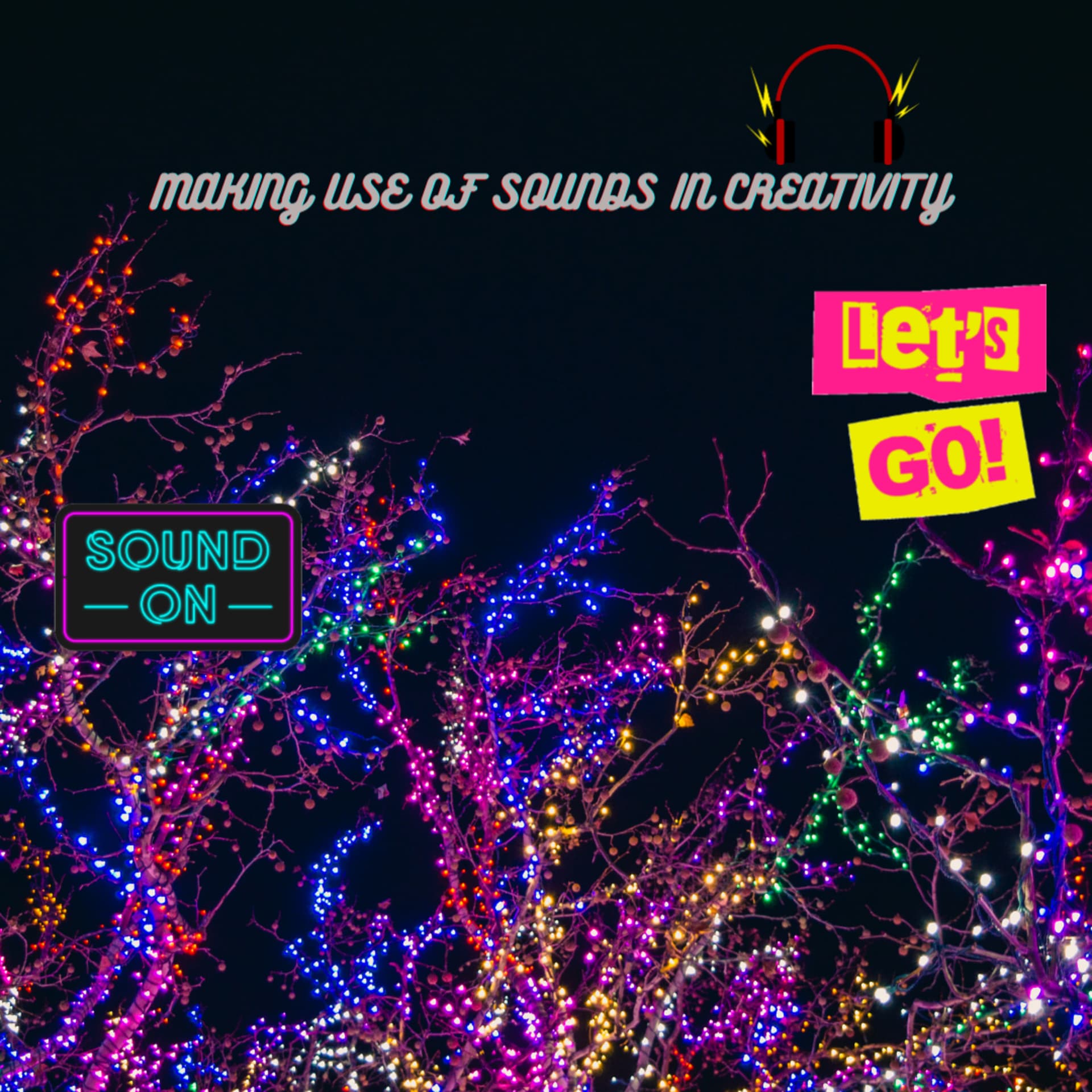 Making Use of Sounds In Creativity - Podcasts