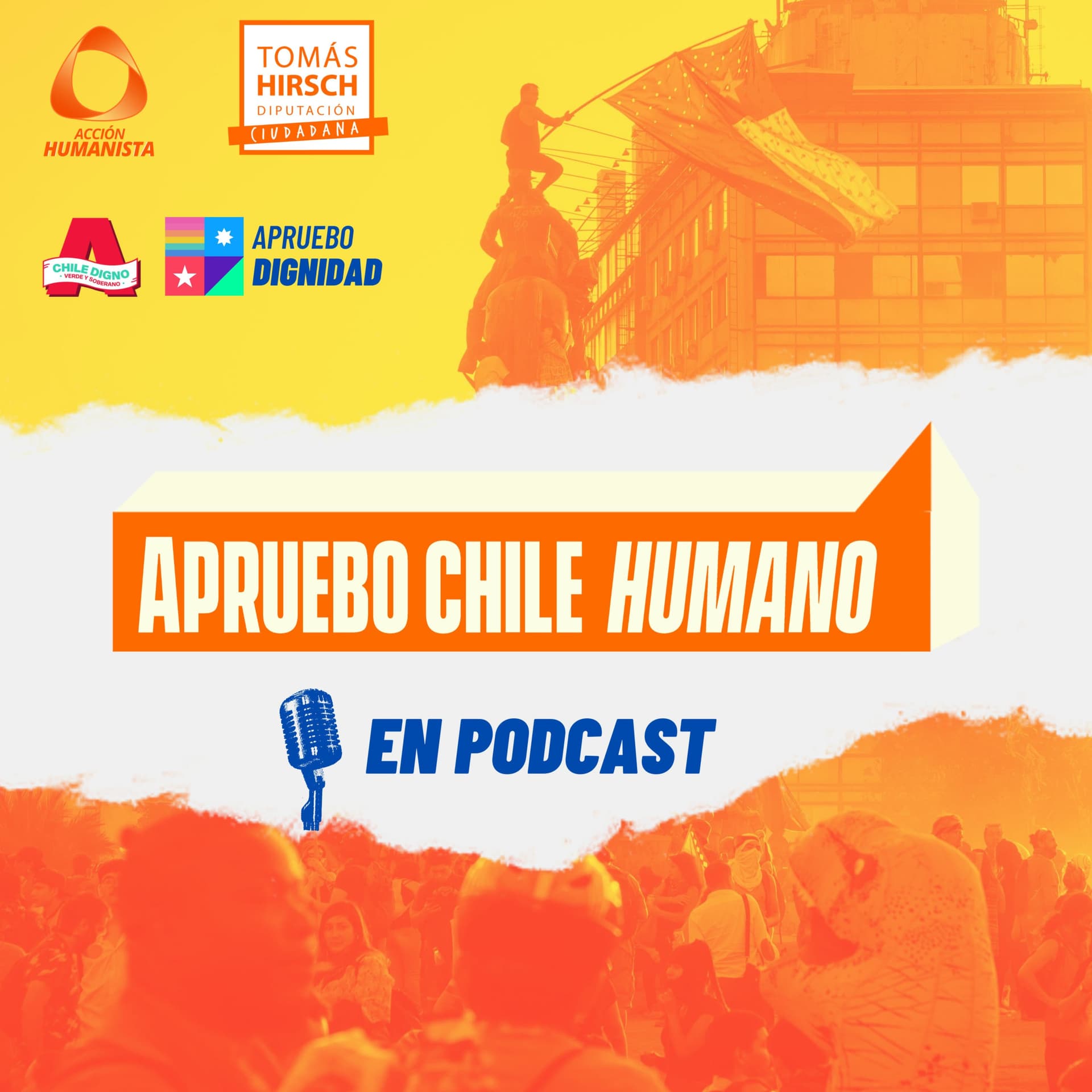 Apruebo Chile Humano - Podcasts
