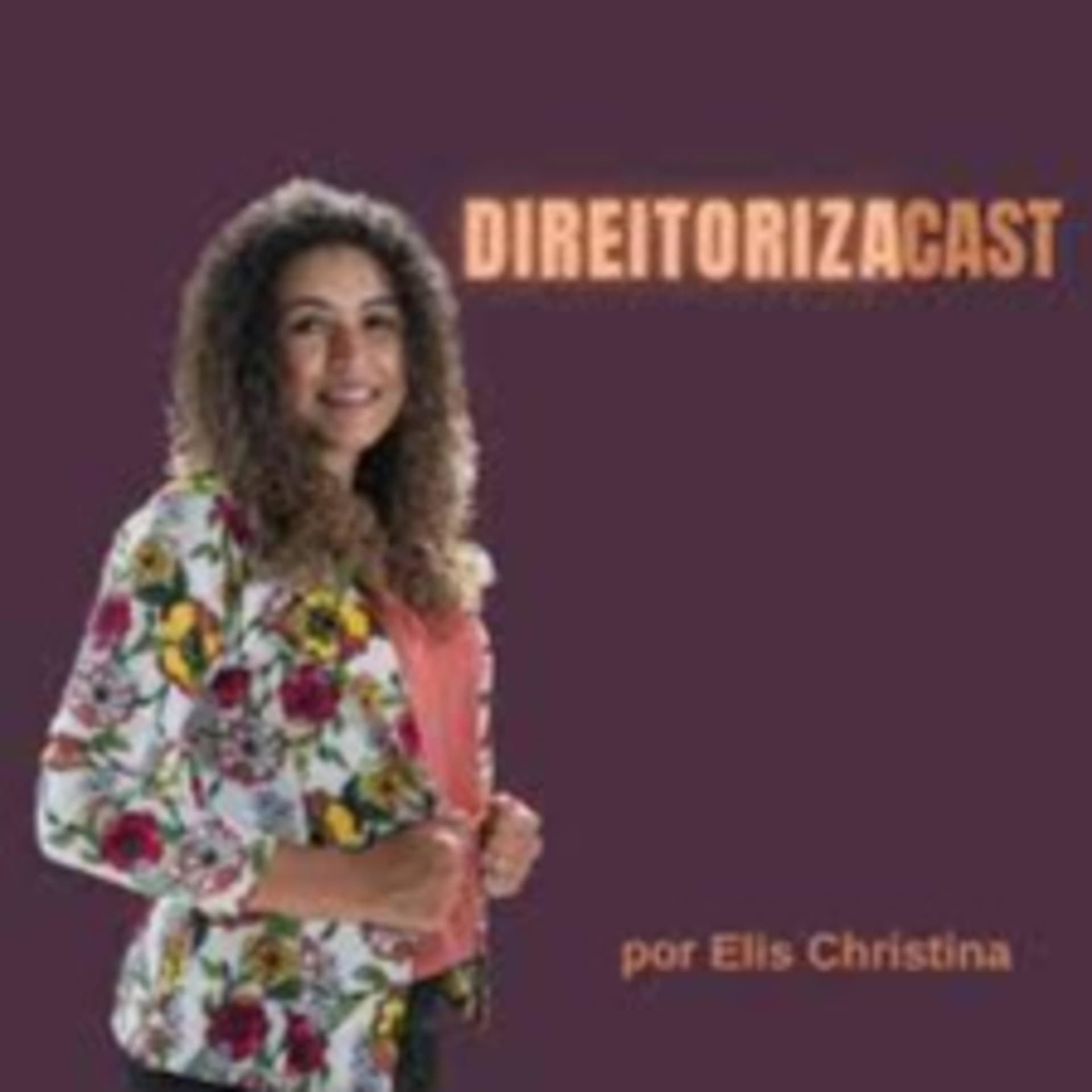 DireitorizaCast - Podcasts