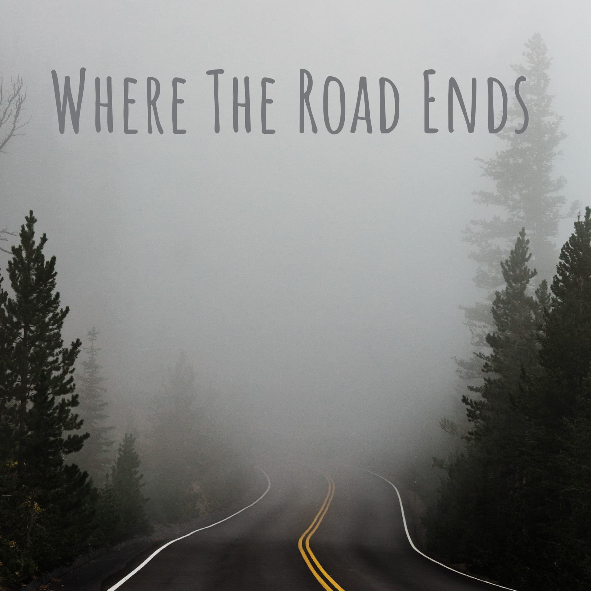 Where The Road Ends - Podcasts