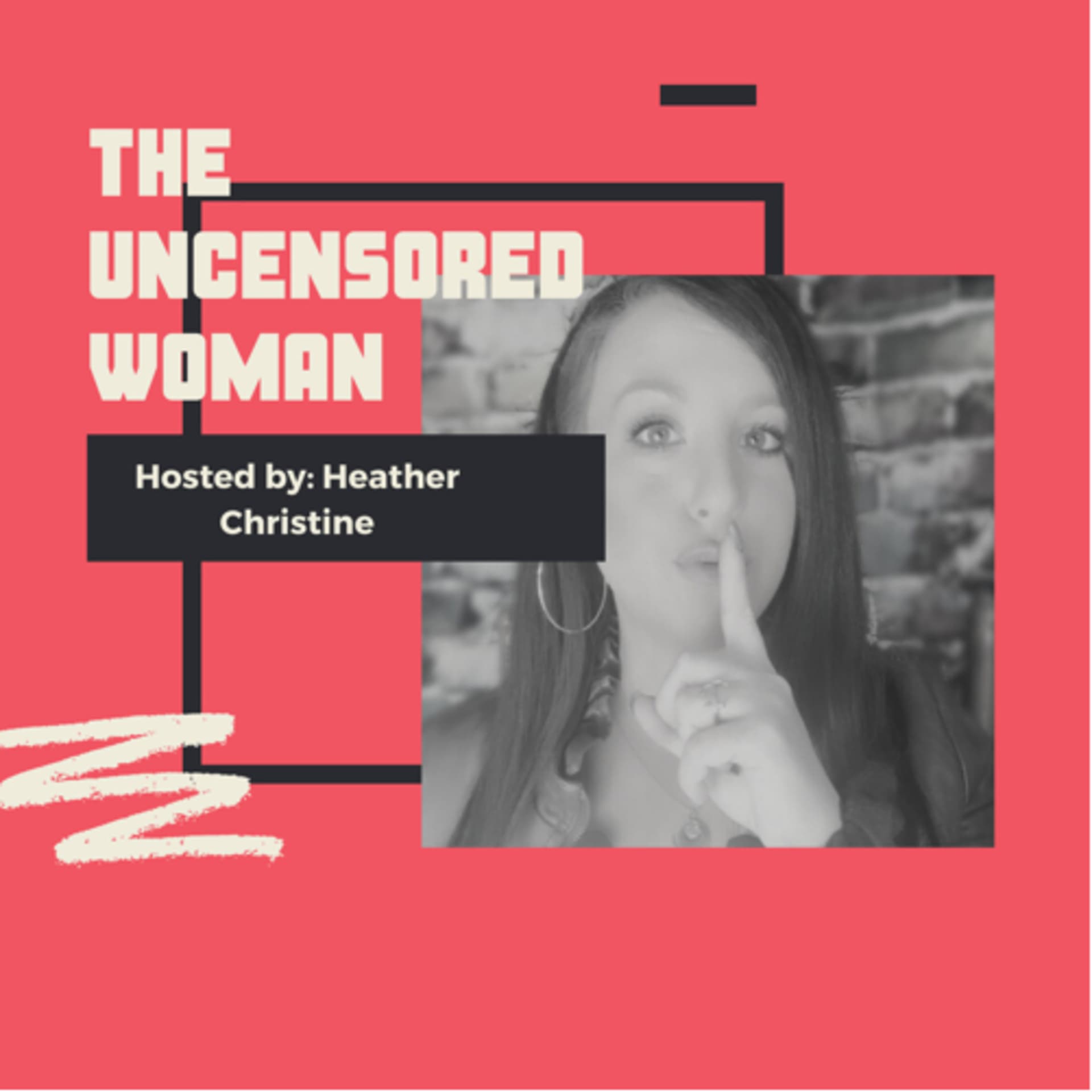 The UnCensored Woman - Podcasts