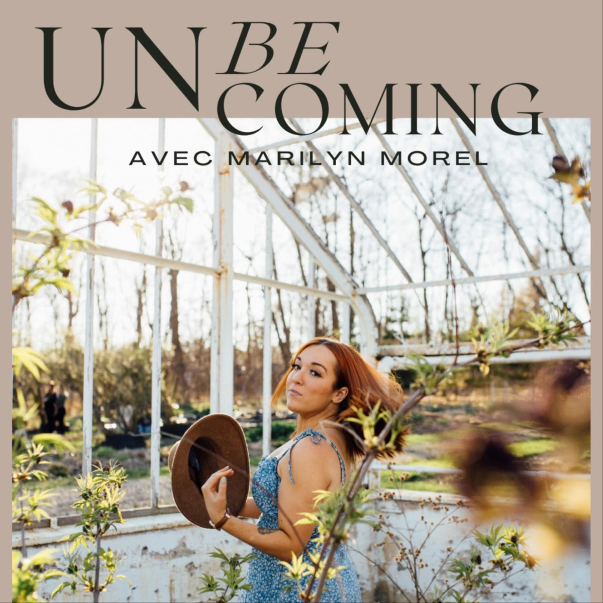 Un-becoming - Podcasts