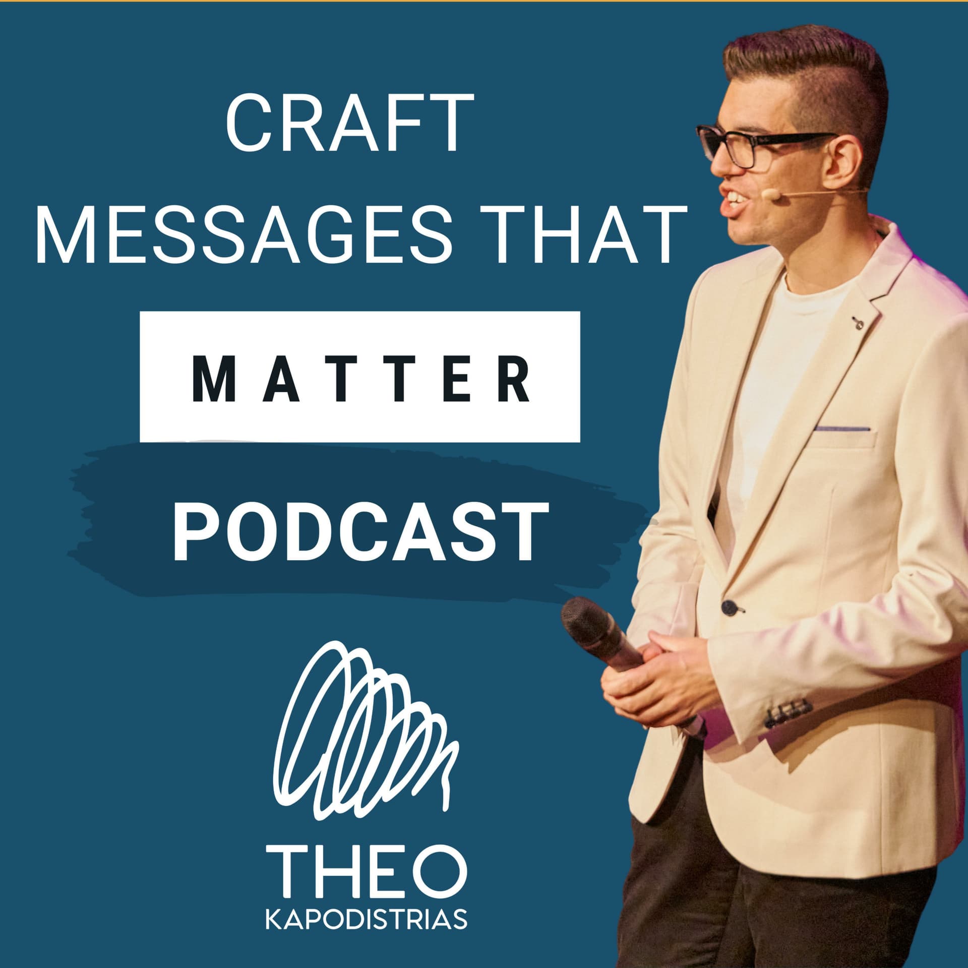 Craft Messages That Matter Podcast - Podcasts