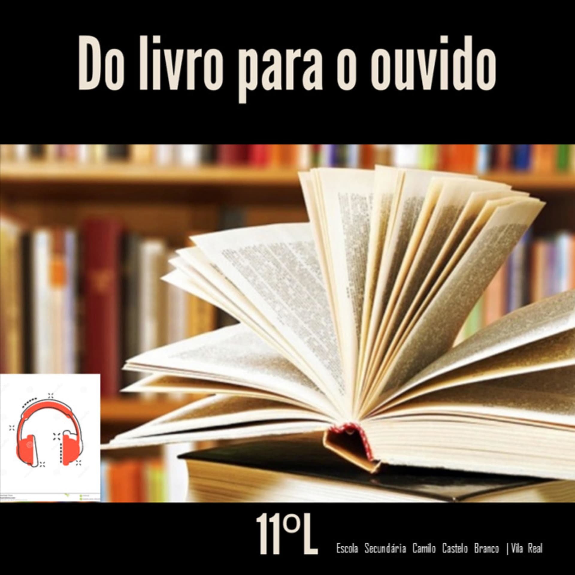 Do livro para o ouvido - Podcasts