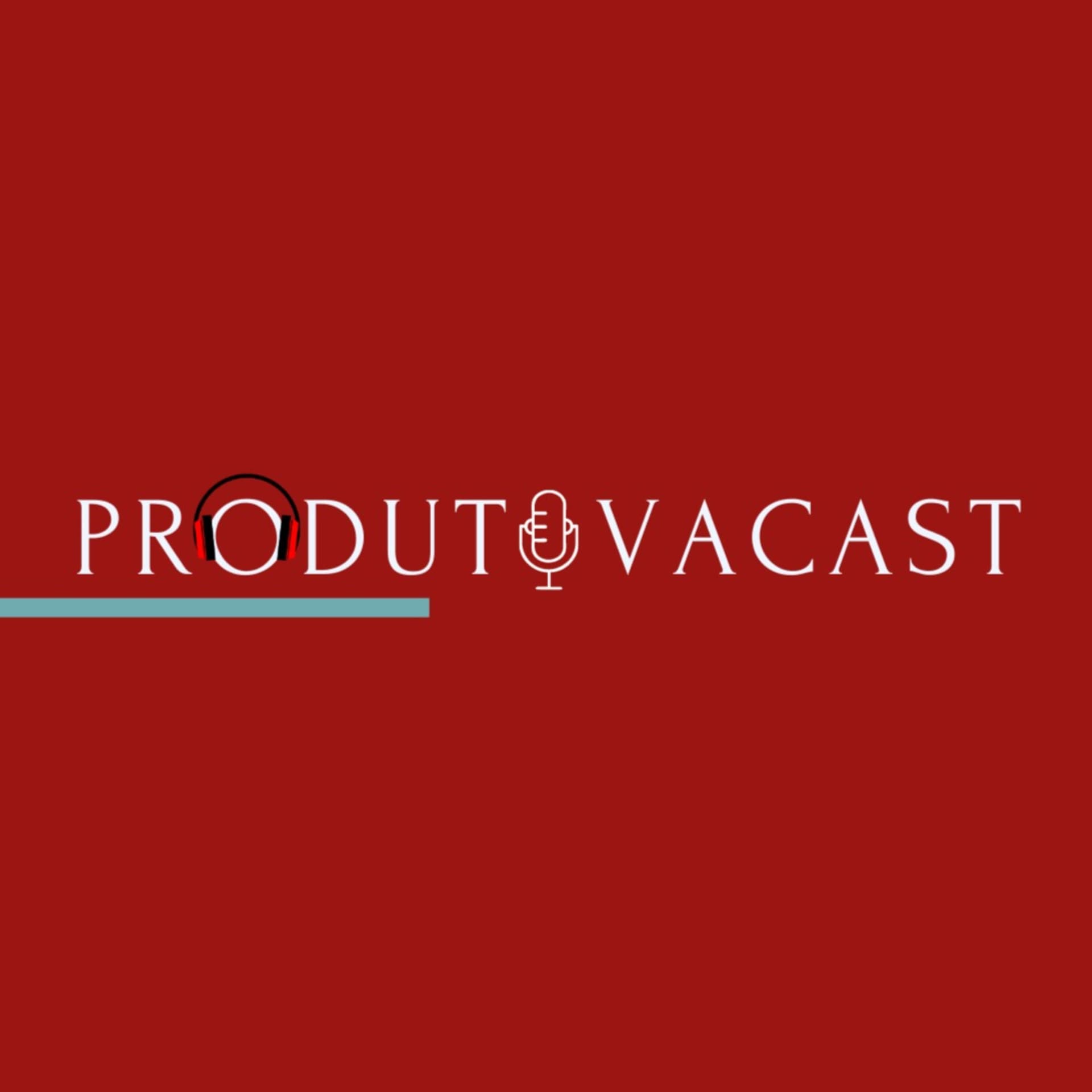 ProdutivaCast - Podcasts