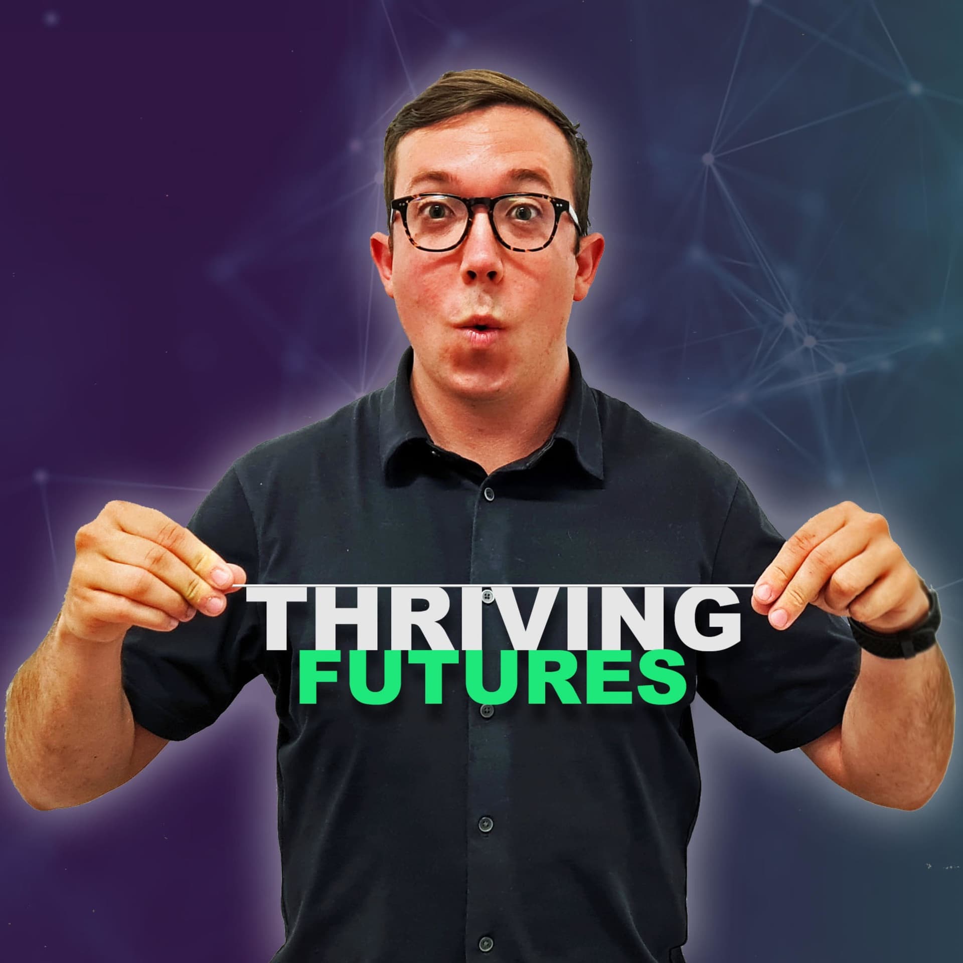 Thriving Futures - Podcasts