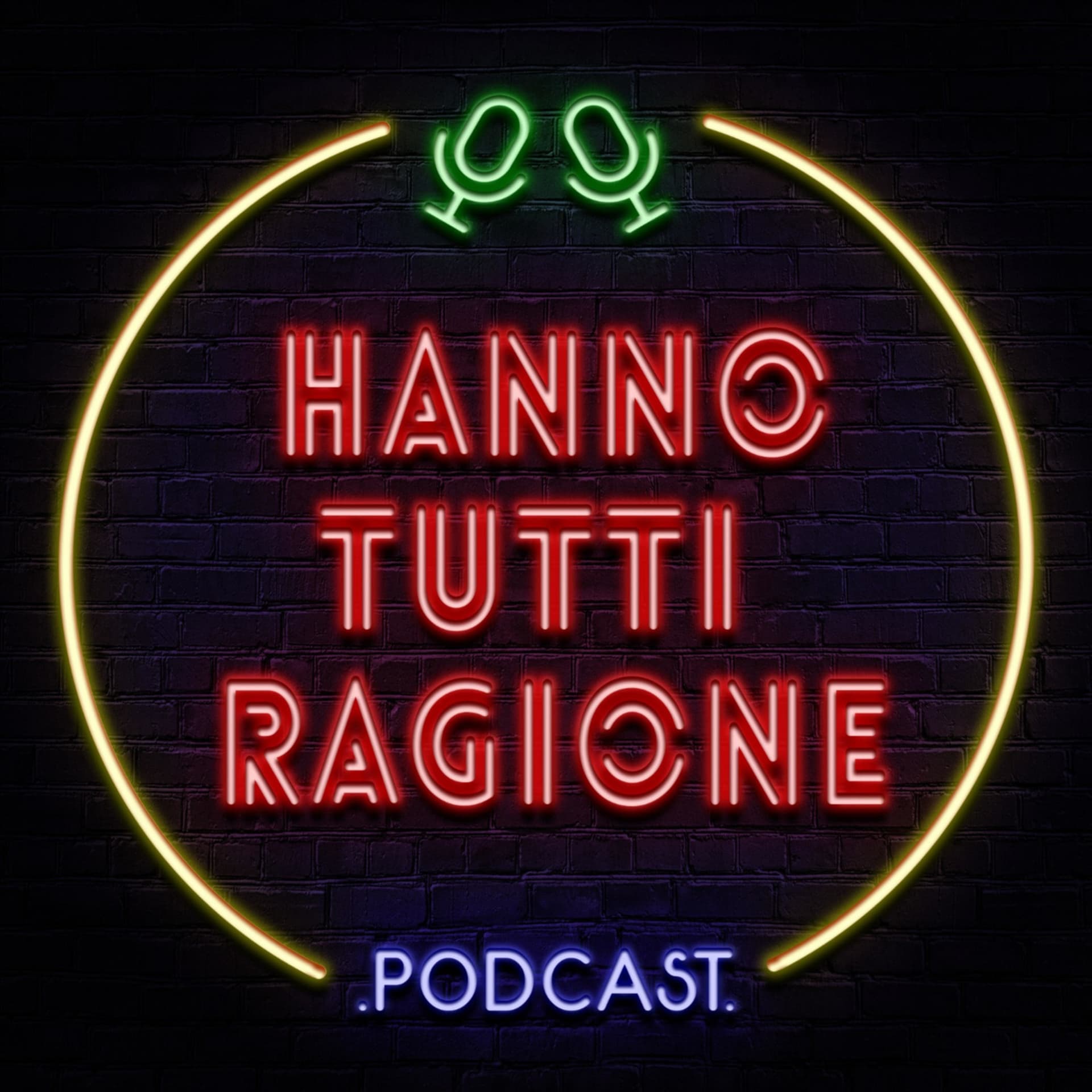 Hanno Tutti Ragione - Podcasts