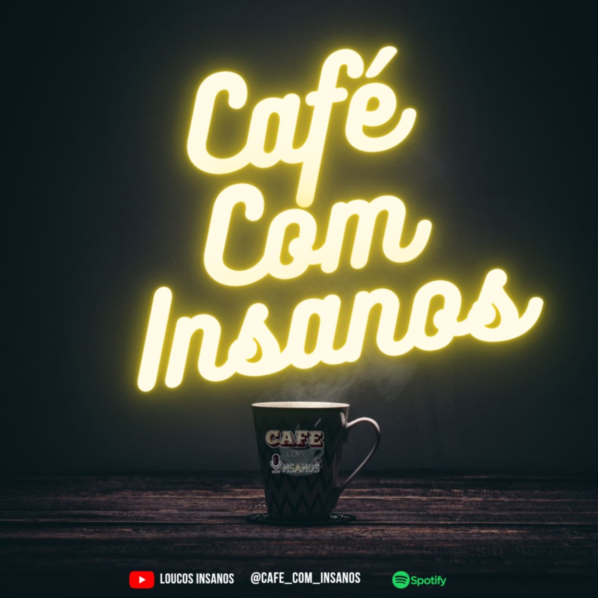 Café Com Insanos - Podcasts