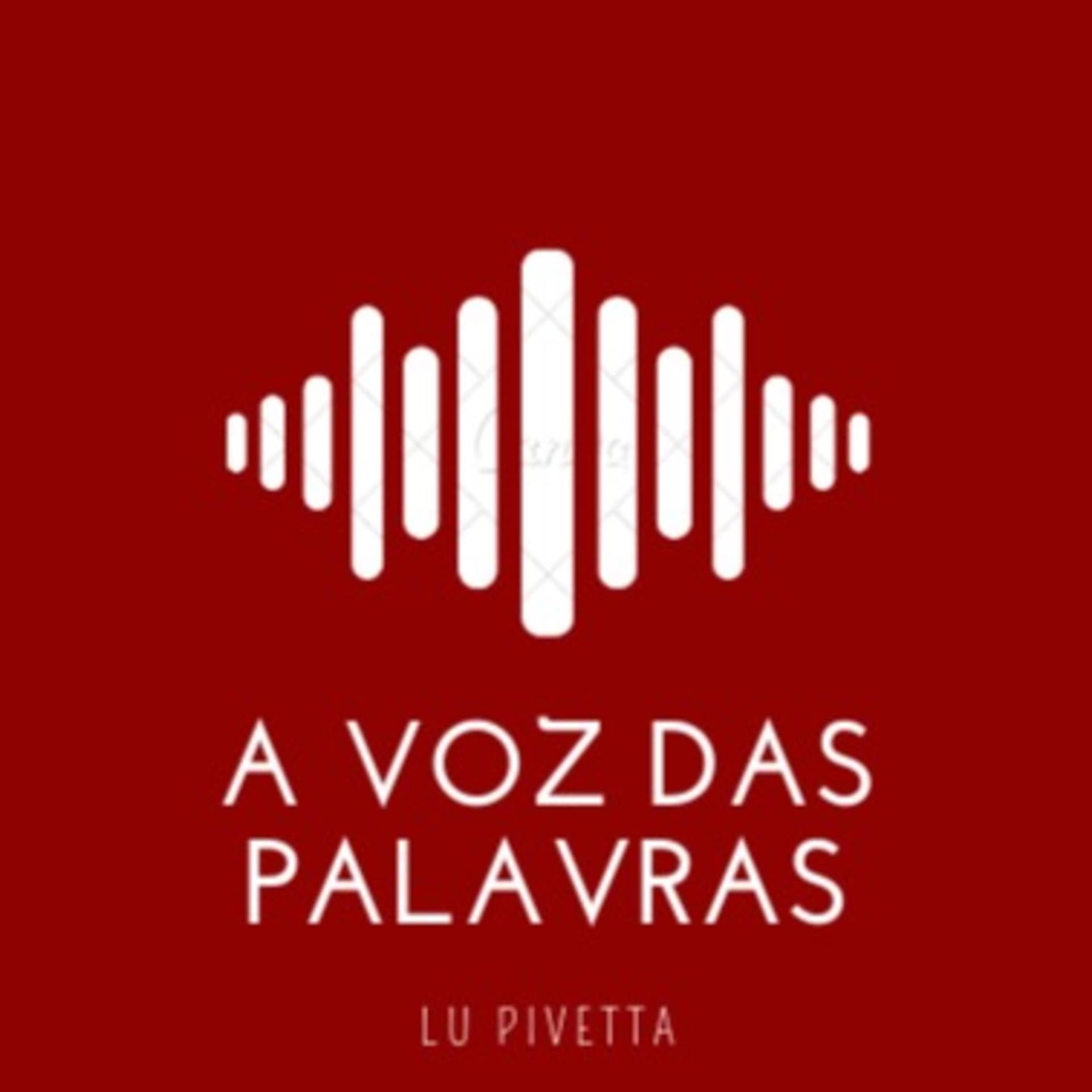 A VOZ DAS PALAVRAS - Podcasts