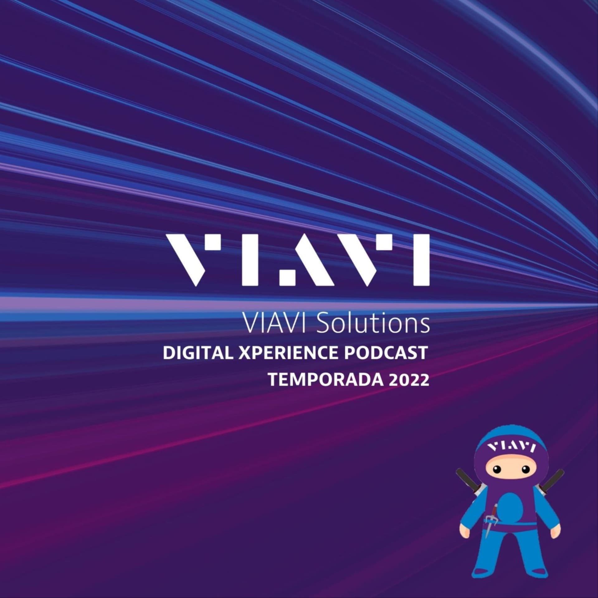 VIAVI Digital Xperience Podcast - Podcasts