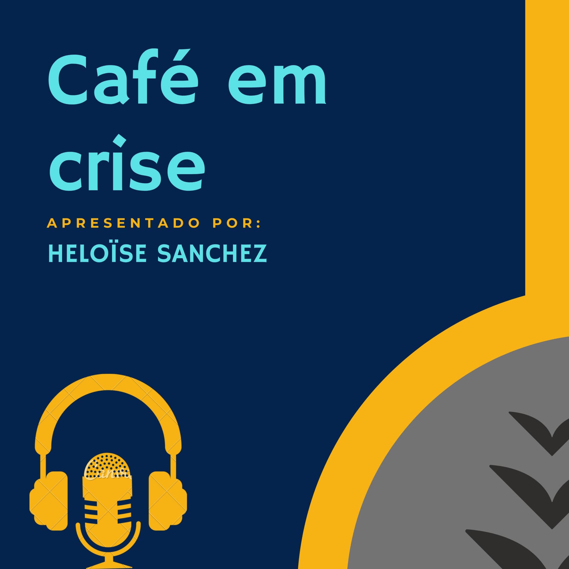 Café em Crise - Podcasts