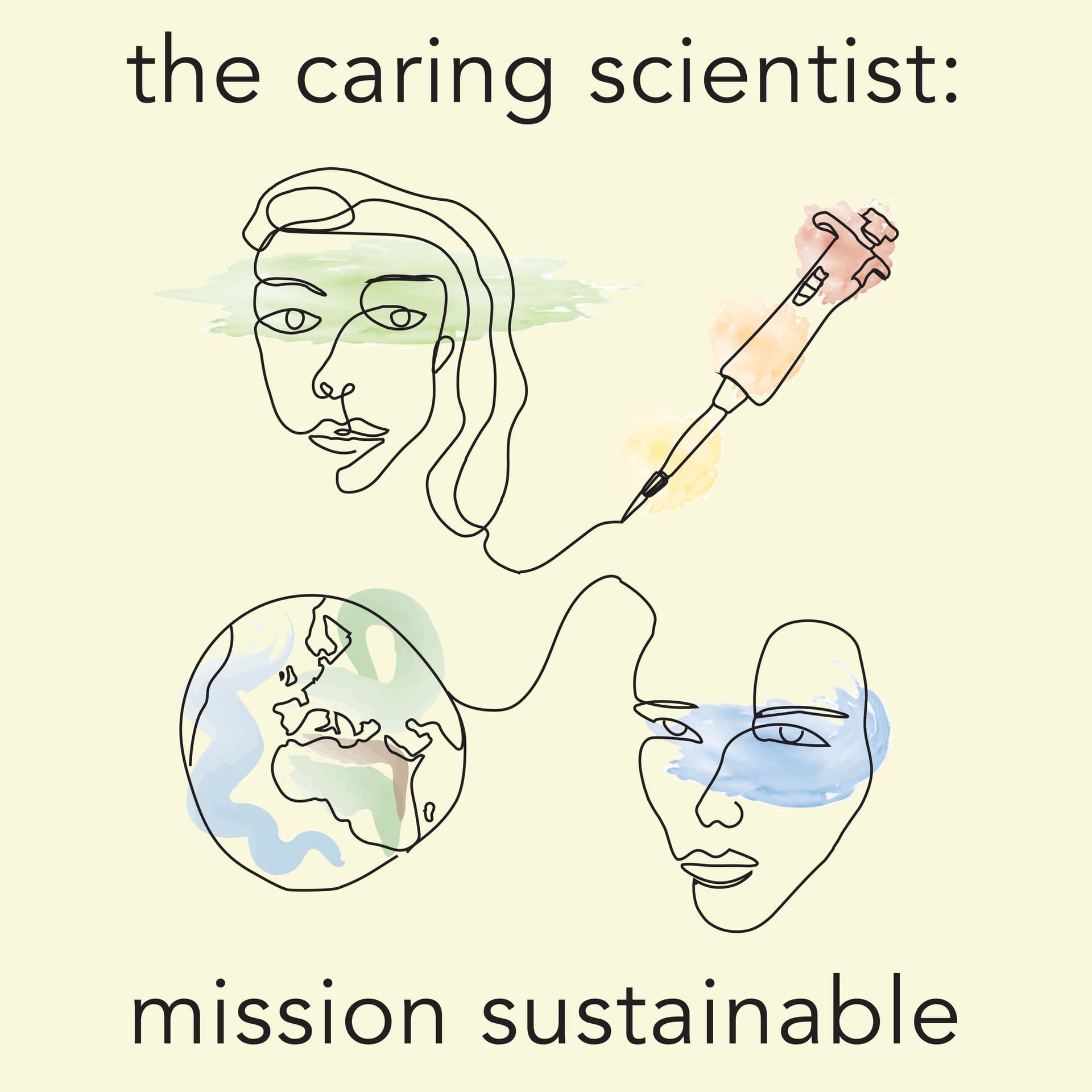 The Caring Scientist: Mission Sustainable - Podcasts