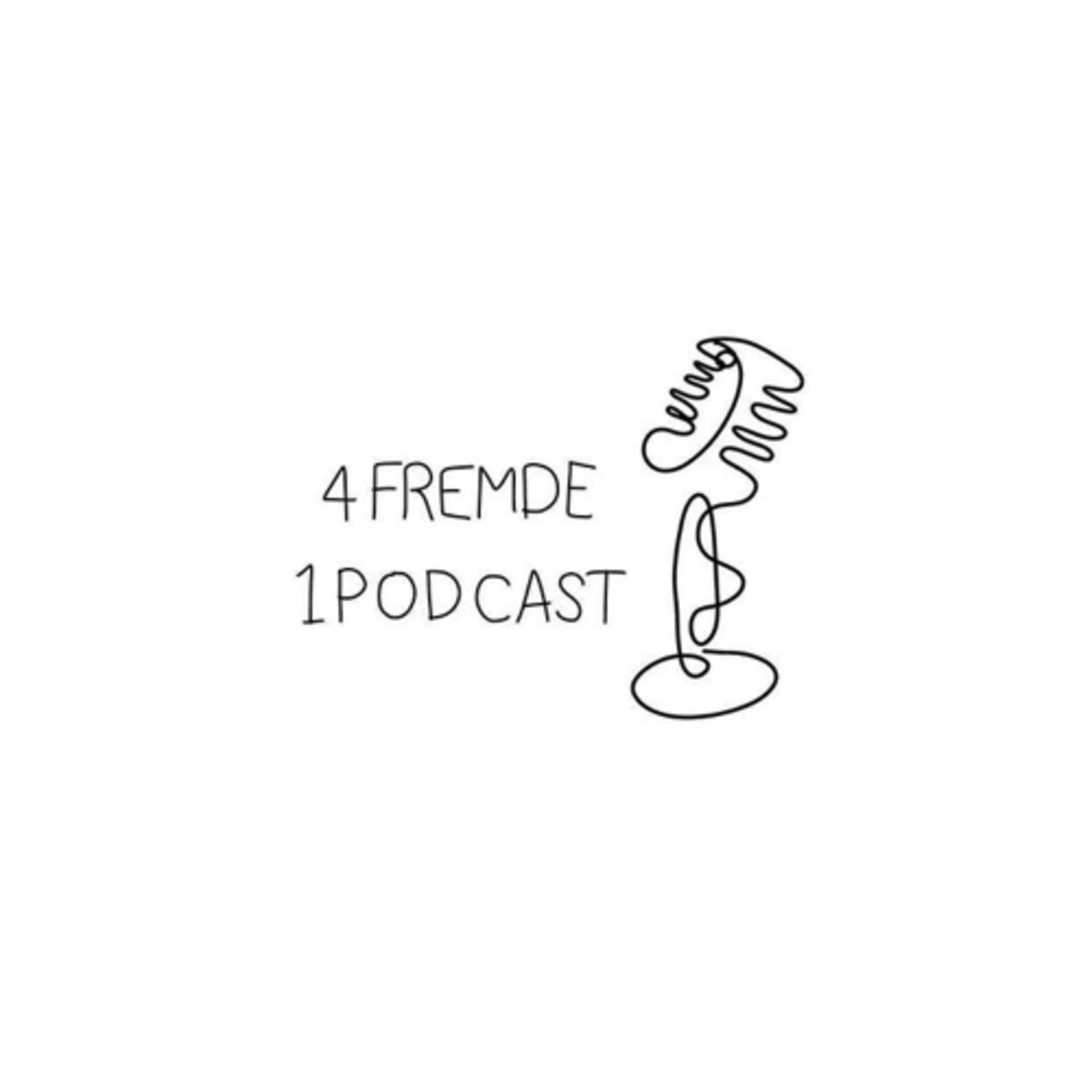 4 Fremde-1 Podcast - Podcasts