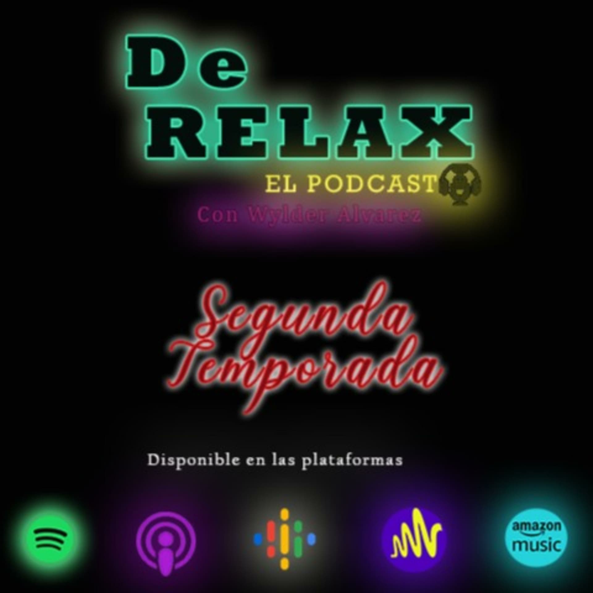 DE RELAX con Wylder Alvarez - Podcasts