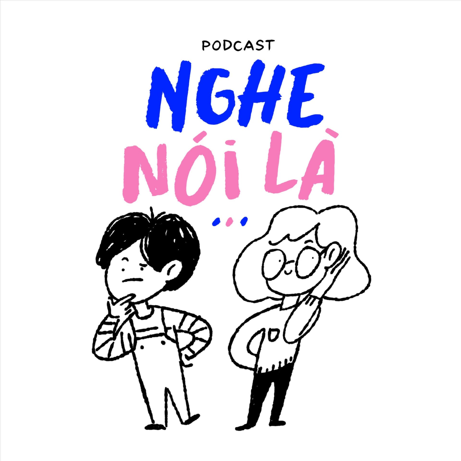 Nghe Nói Là - Podcasts