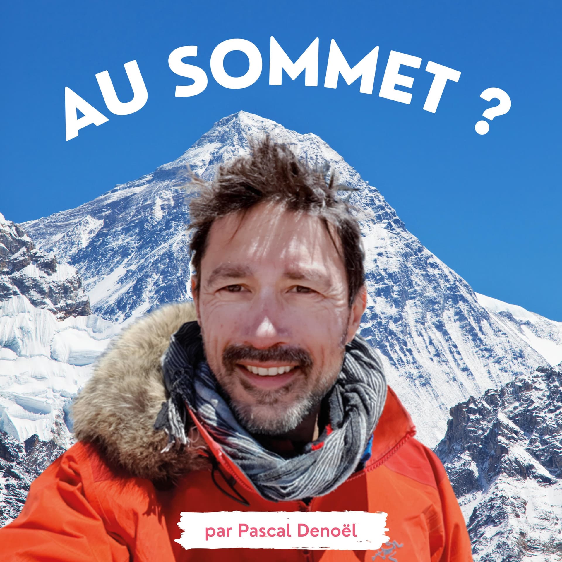 Au Sommet ? - Podcasts