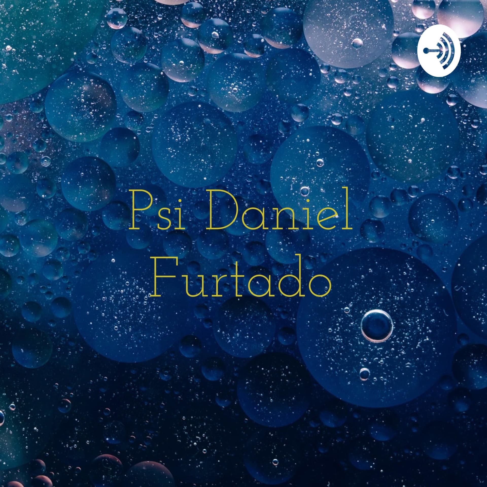 Psi Daniel Furtado - Sessão de Terapia às Terças - Podcasts