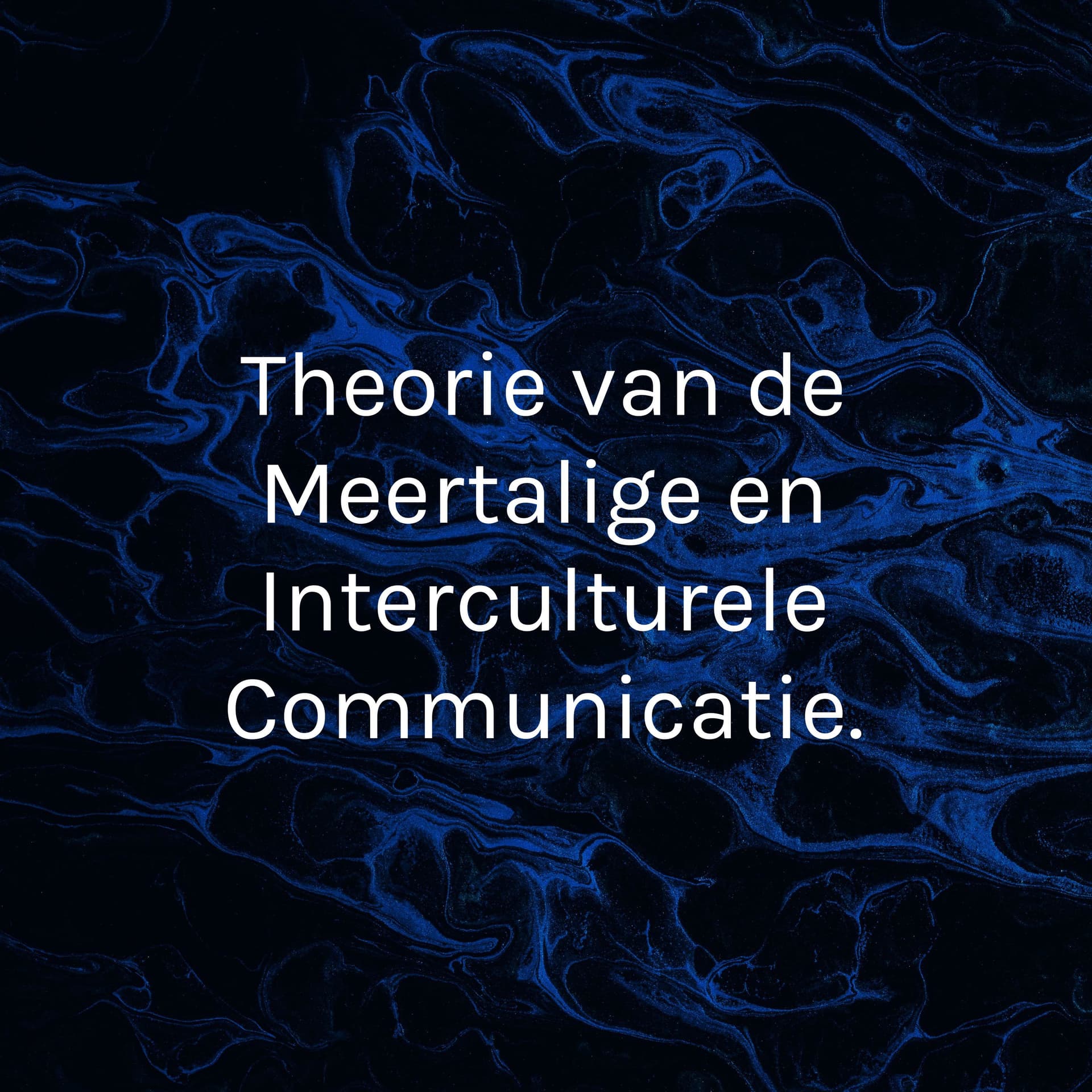Theorie van de Meertalige en Interculturele Communicatie. - Podcasts