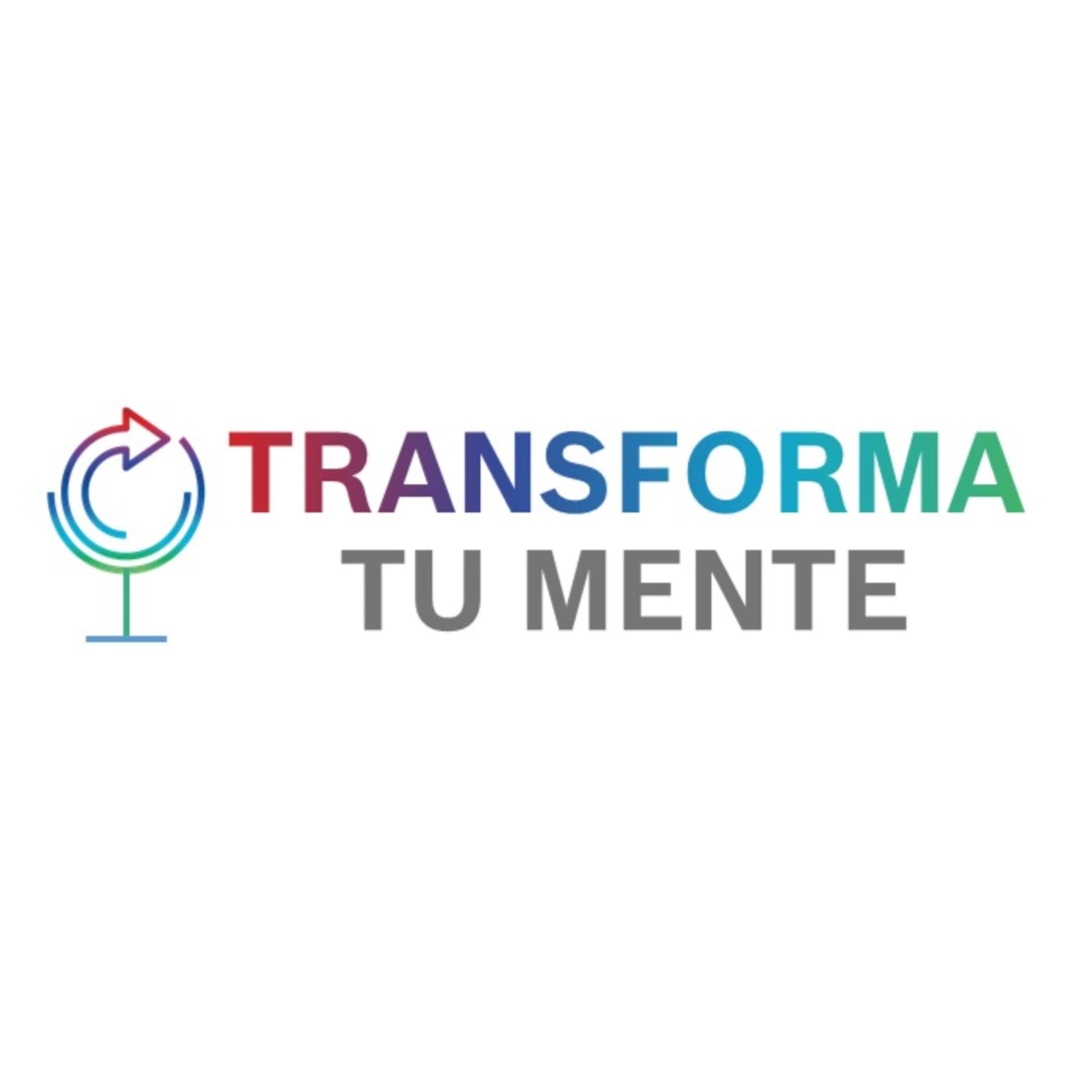 Transforma tu mente - Podcasts